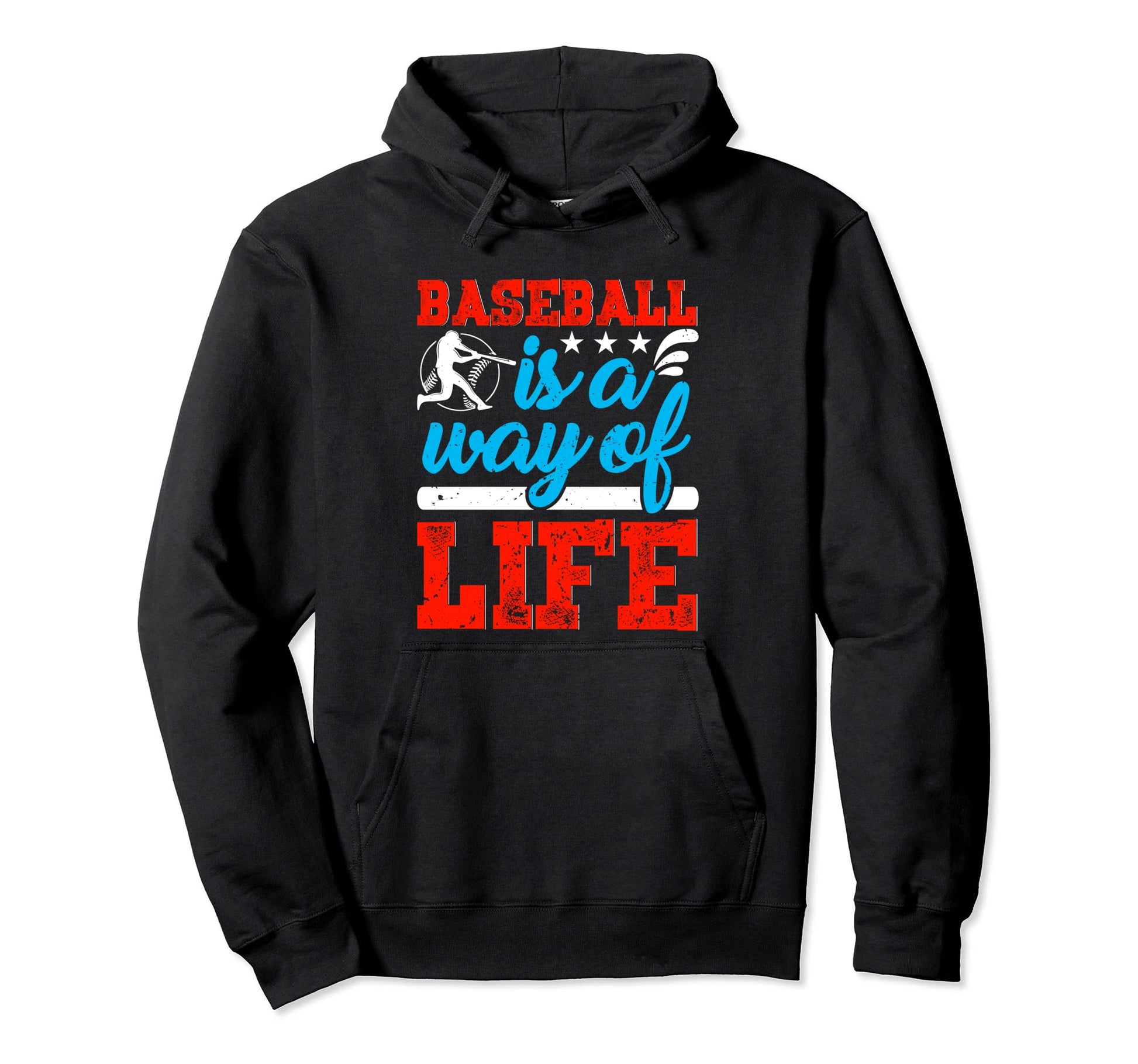 Baseball Is Way Life Baseball Player Hoodie - Casual Everyday Wear Unisex - T-Shirt, Sweatshirt, Hoodie