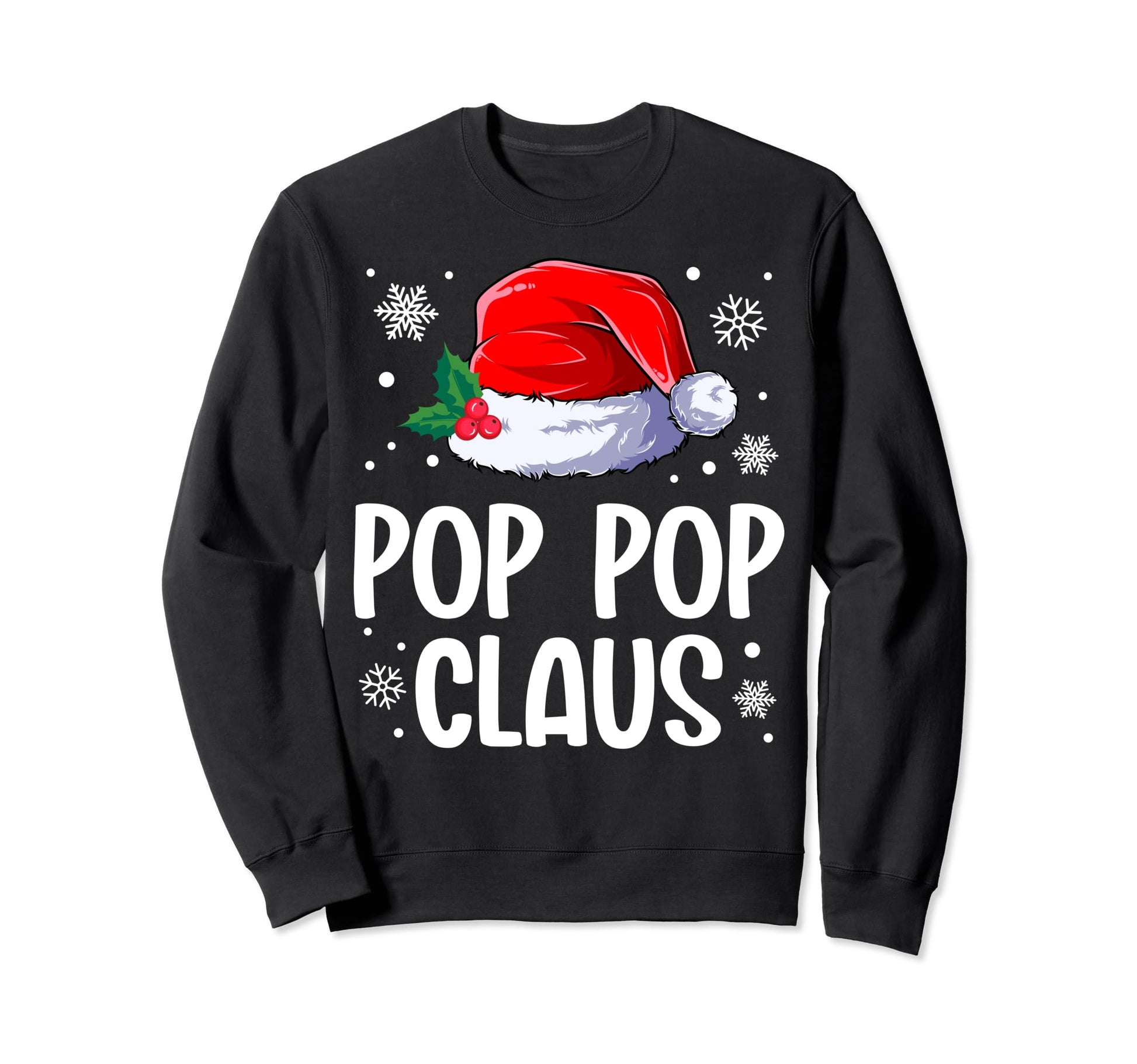 Pop Pop Claus Santa Matching Sweatshirt - Fun Novelty Design for Adults - T-Shirt, Sweatshirt, Hoodie