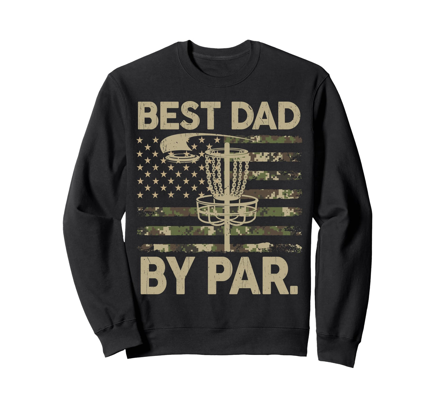 Disc Golf Frisbee Funny Best Sweatshirt - Fun Novelty Design for Adults - T-Shirt, Sweatshirt, Hoodie