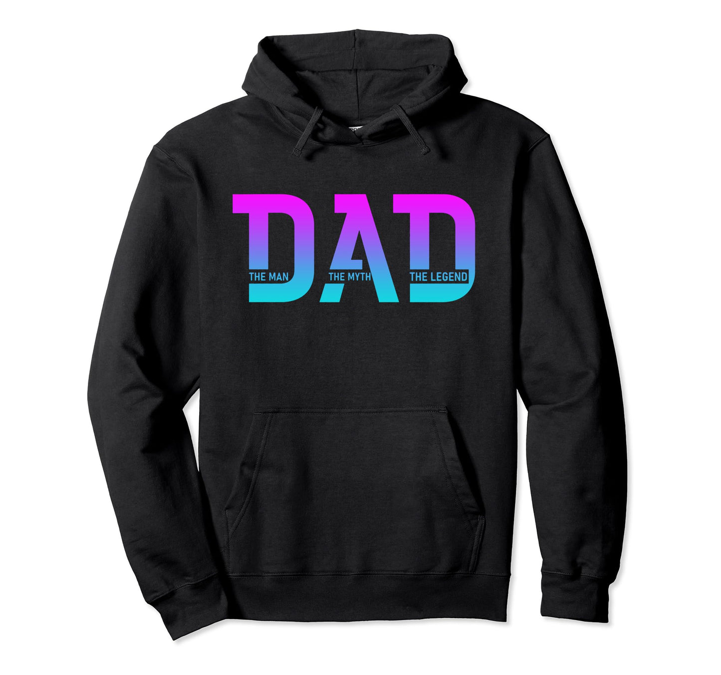 Dad Myth Legend Father Day Hoodie - Aesthetic Graphic Unisex - T-Shirt, Sweatshirt, Hoodie