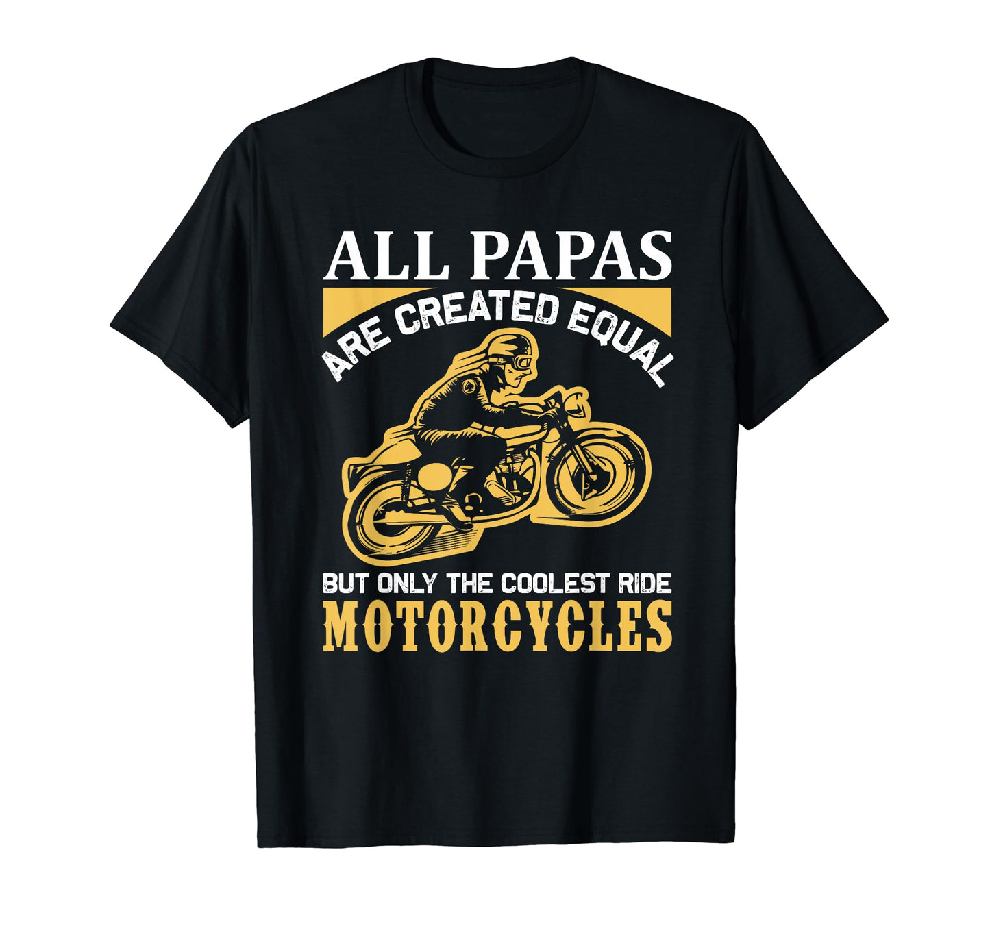 All Papas Coolest Ride Motorcycles T-Shirt - Graphic Print for Adults - T-Shirt, Sweatshirt, Hoodie