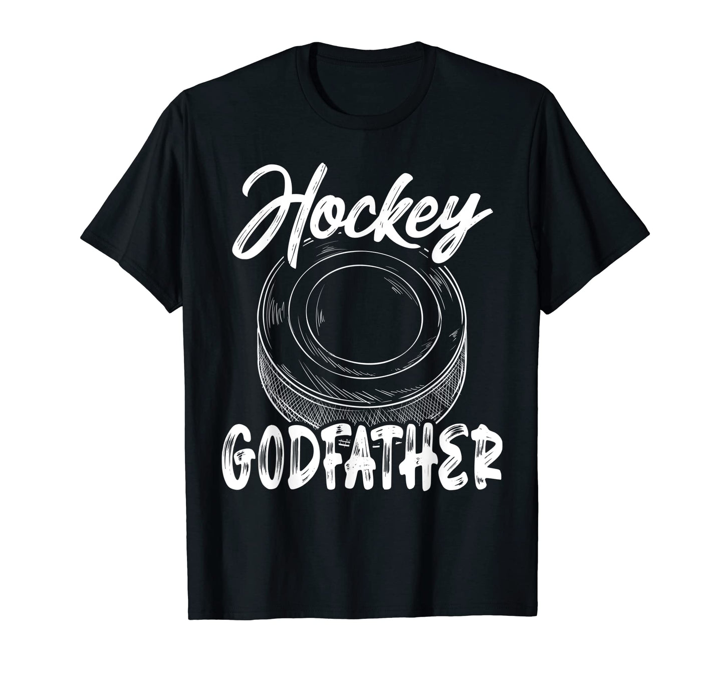 Hockey Godfather Ice Hockey Player T-Shirt - Fun Novelty Design Men Women - T-Shirt, Sweatshirt, Hoodie