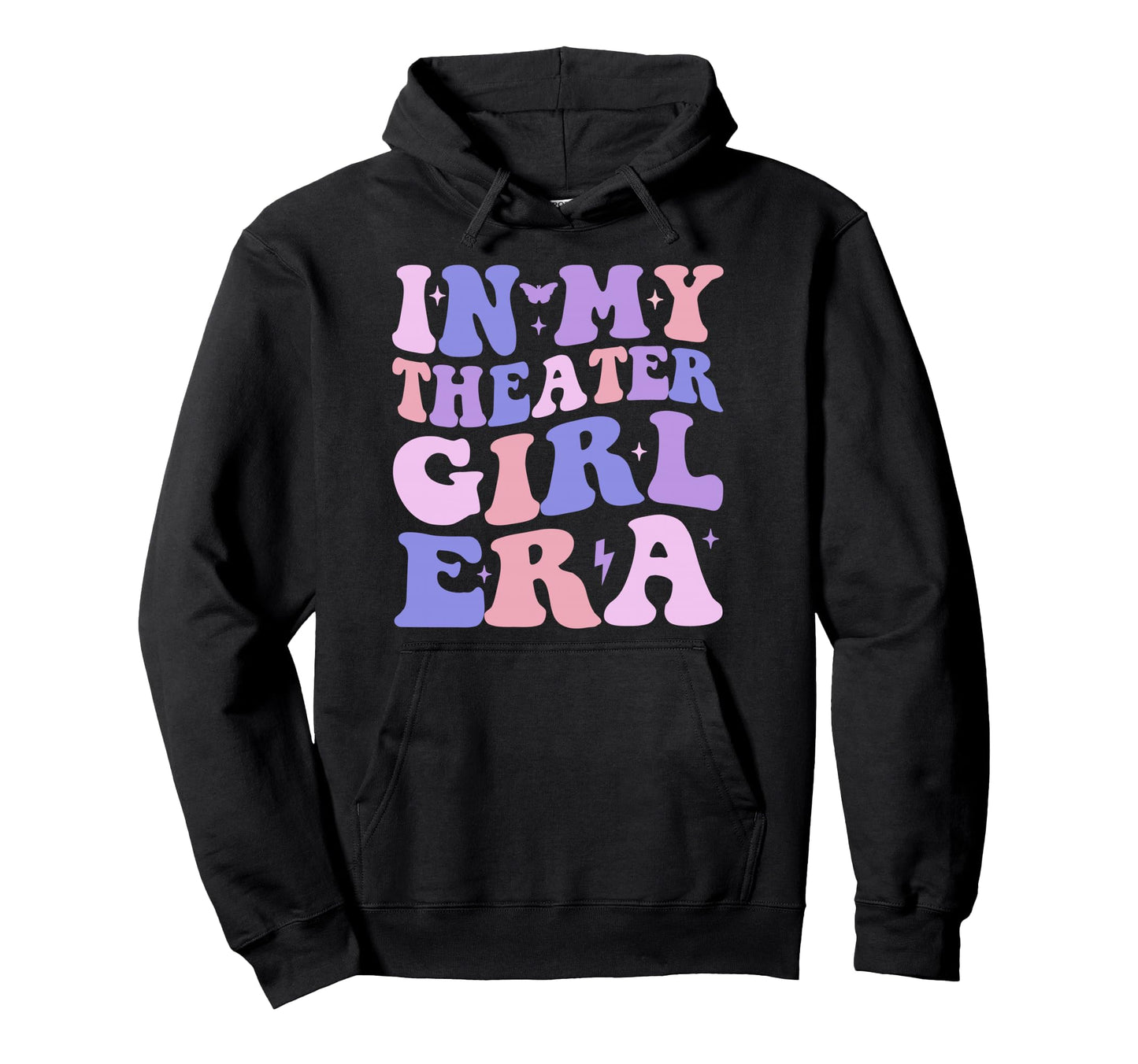 My Theatre Era Acting Theatre Lover Hoodie - Minimalist Print for Adults - T-Shirt, Sweatshirt, Hoodie