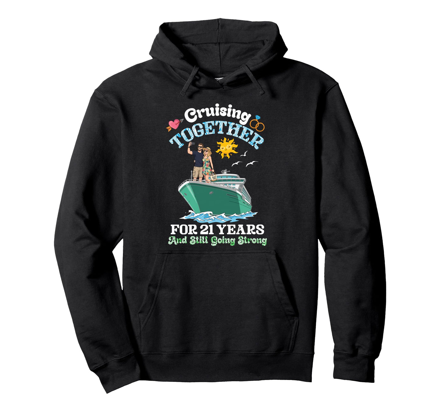 Cruising Together 21 Years Strong 21St Hoodie - Minimalist Print Men Women - T-Shirt, Sweatshirt, Hoodie
