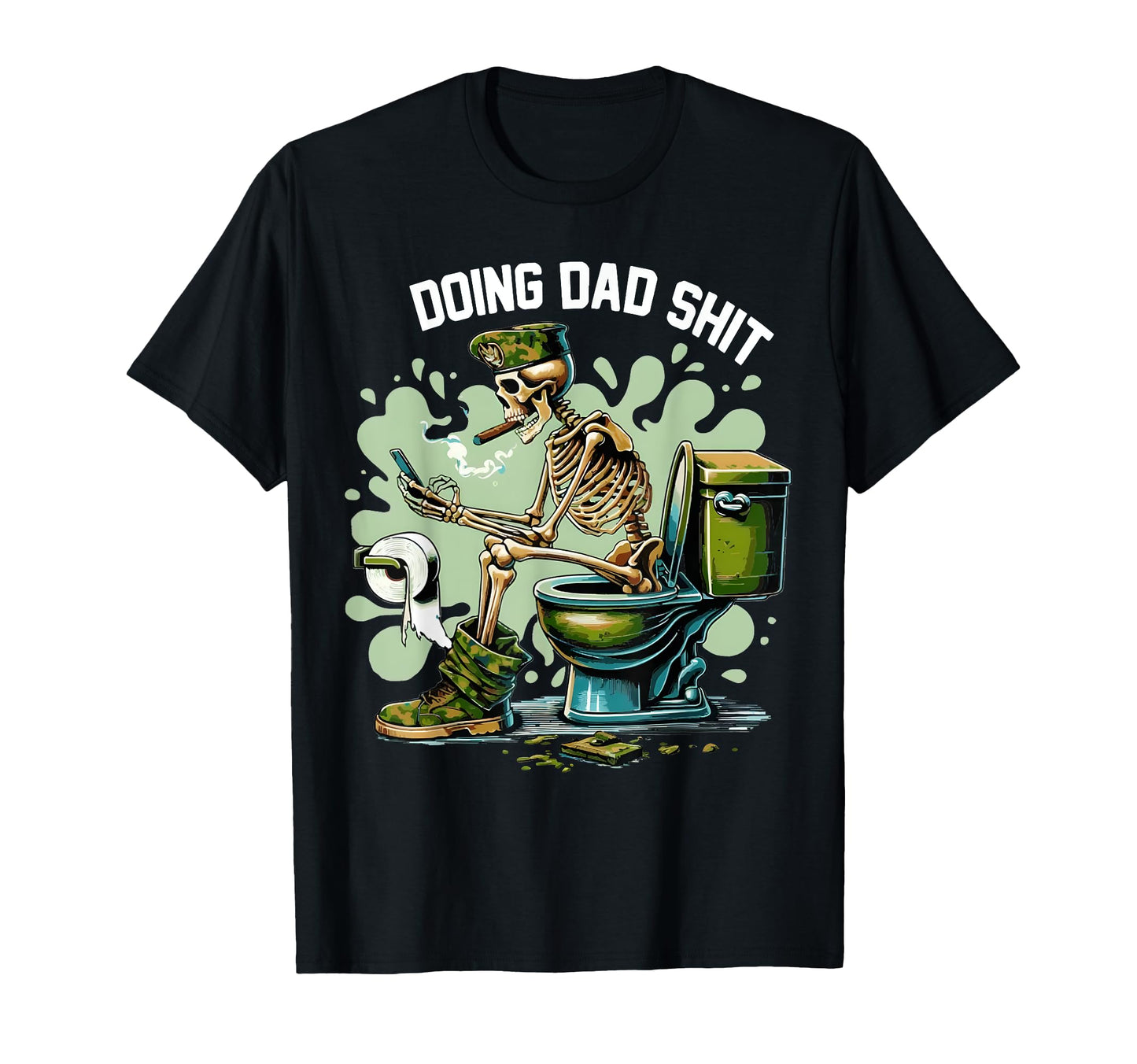 Doing Dad Shit Funny Dad Joke Camo T-Shirt - Unique Graphic for Adults - T-Shirt, Sweatshirt, Hoodie