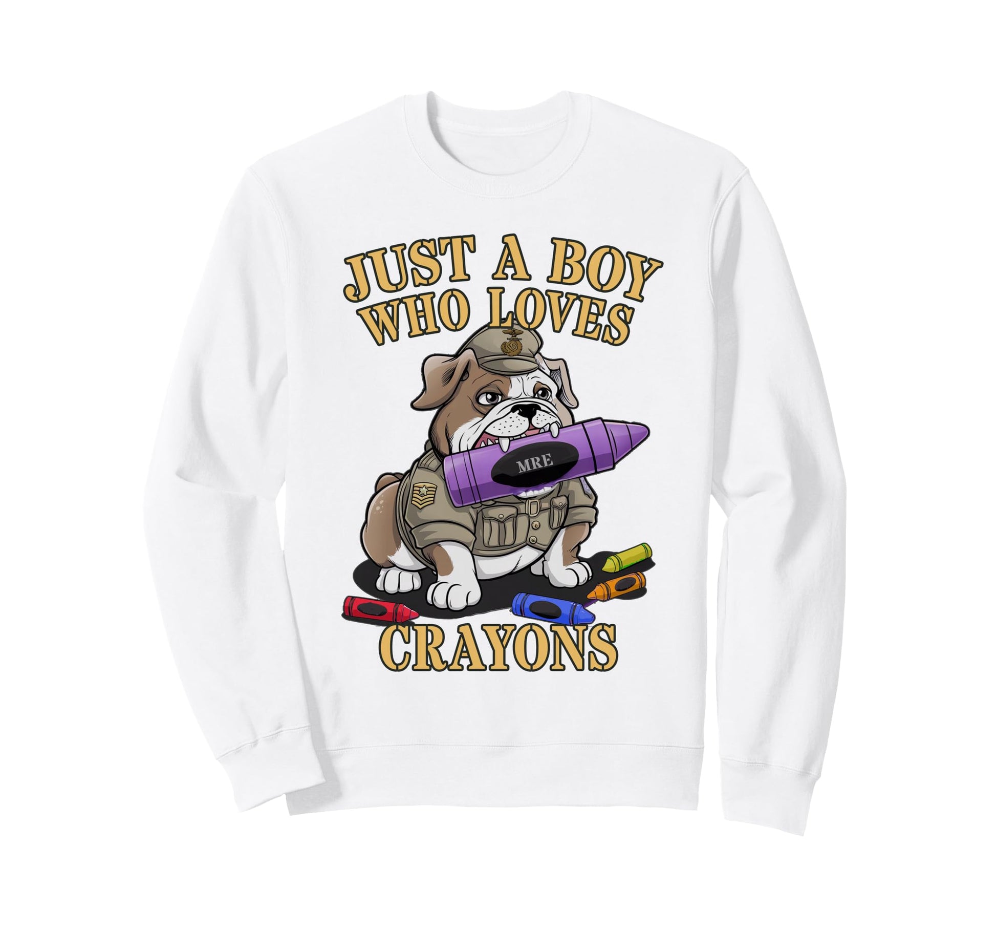 Bulldog Just Who Loves Crayons Sweatshirt - Casual Everyday Wear Unisex - T-Shirt, Sweatshirt, Hoodie