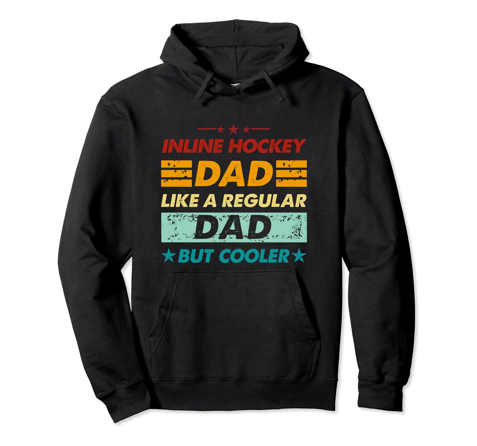 Funny Inline Hockey Dad Like Regular Hoodie - Novelty Apparel for Adults - T-Shirt, Sweatshirt, Hoodie