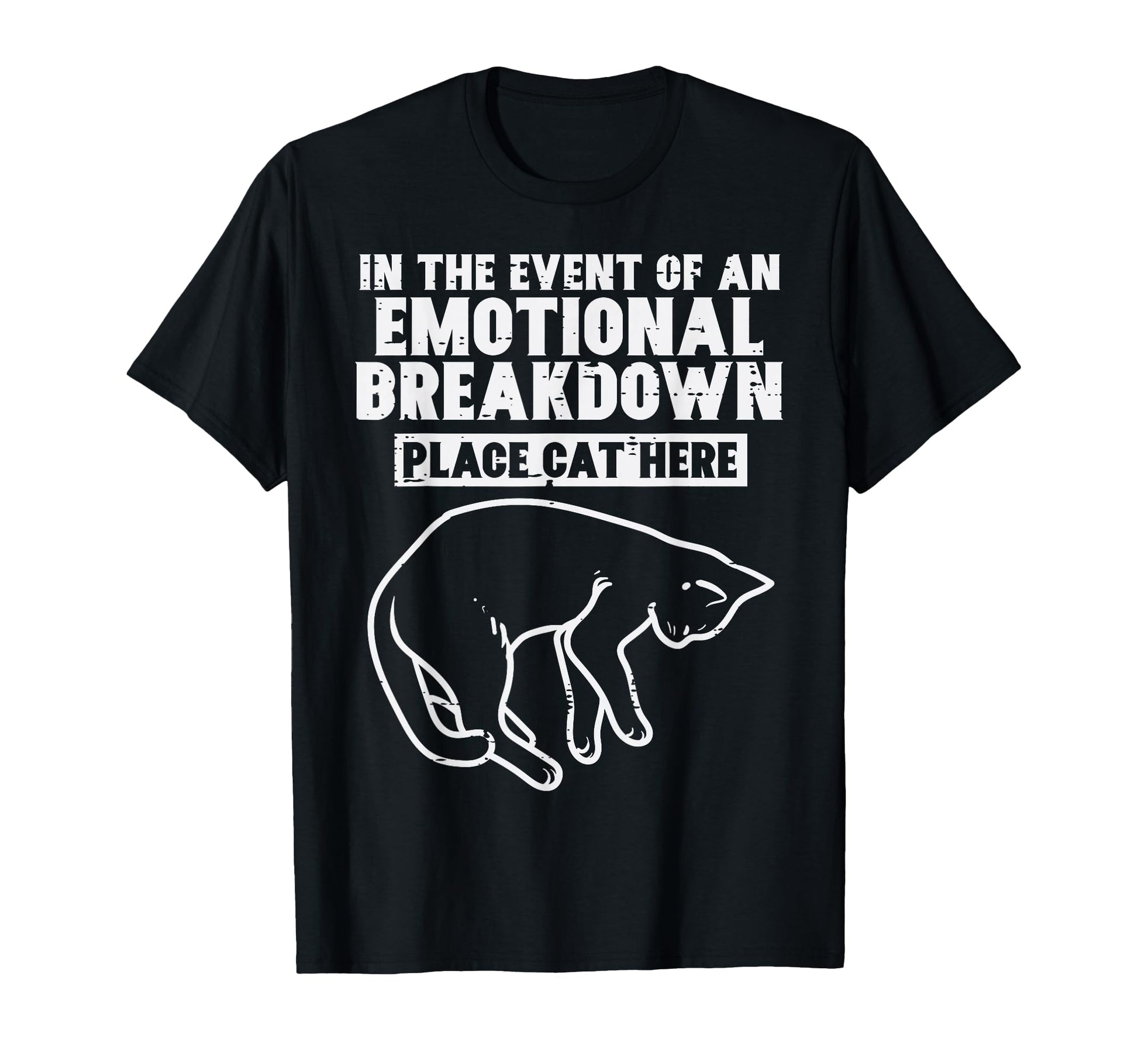 Event Emotional Breakdown Place Cat T-Shirt - Aesthetic Graphic for Adults - T-Shirt, Sweatshirt, Hoodie