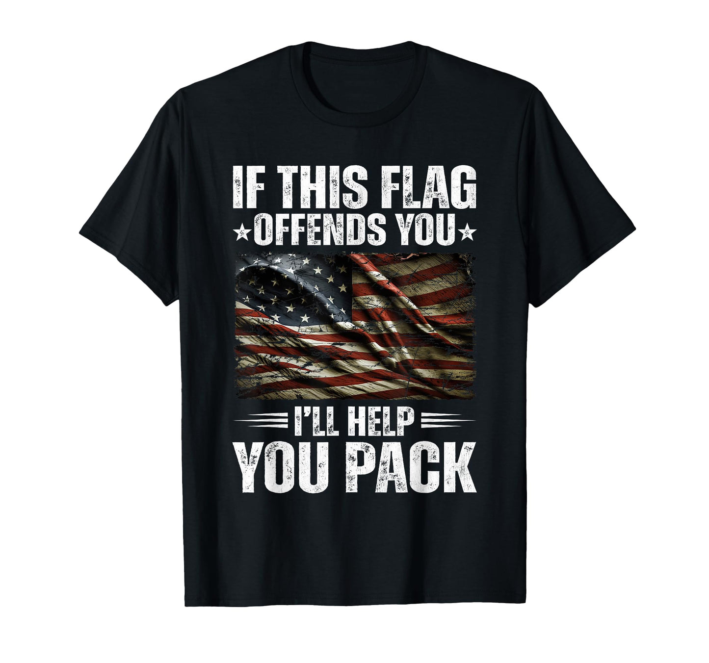If This Flag Offends You Ill Help You T-Shirt - Trendy Graphic Men Women - T-Shirt, Sweatshirt, Hoodie