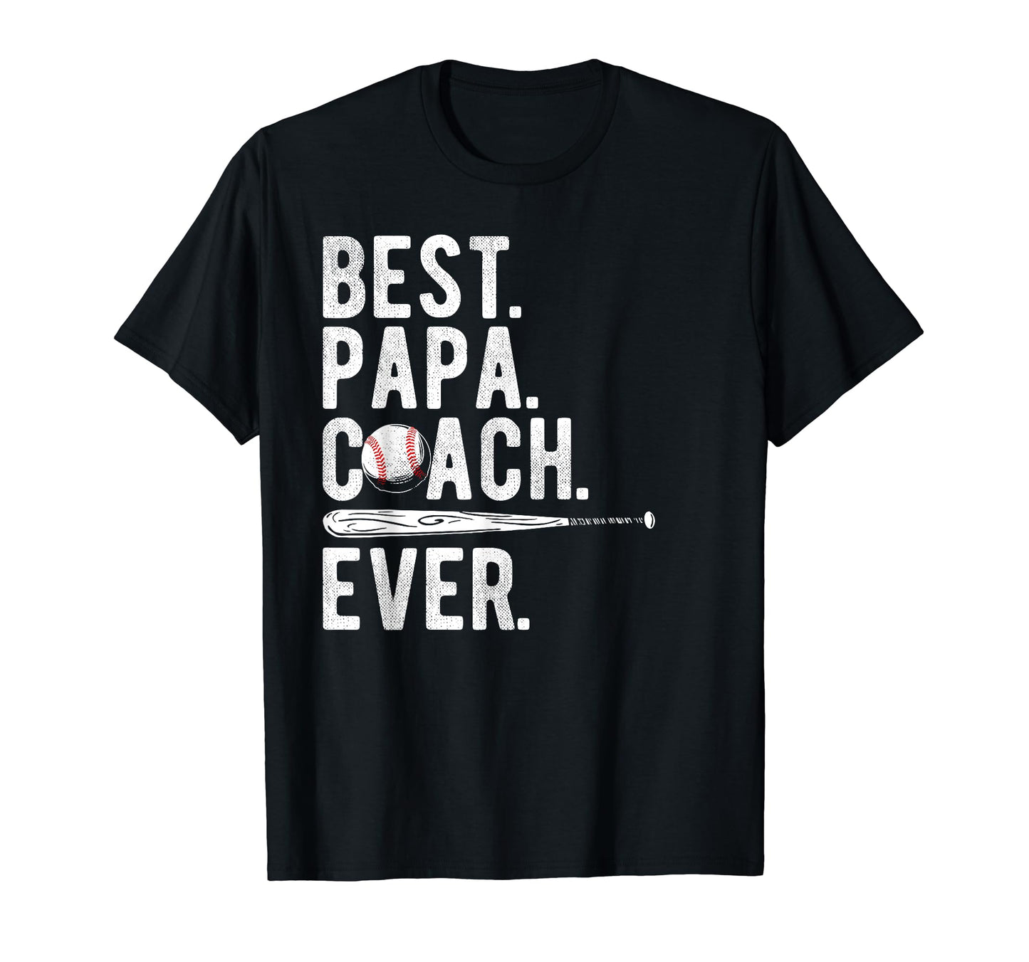 Baseball Best Papa Coach Ever Proud Dad T-Shirt - Streetwear Style Unisex - T-Shirt, Sweatshirt, Hoodie