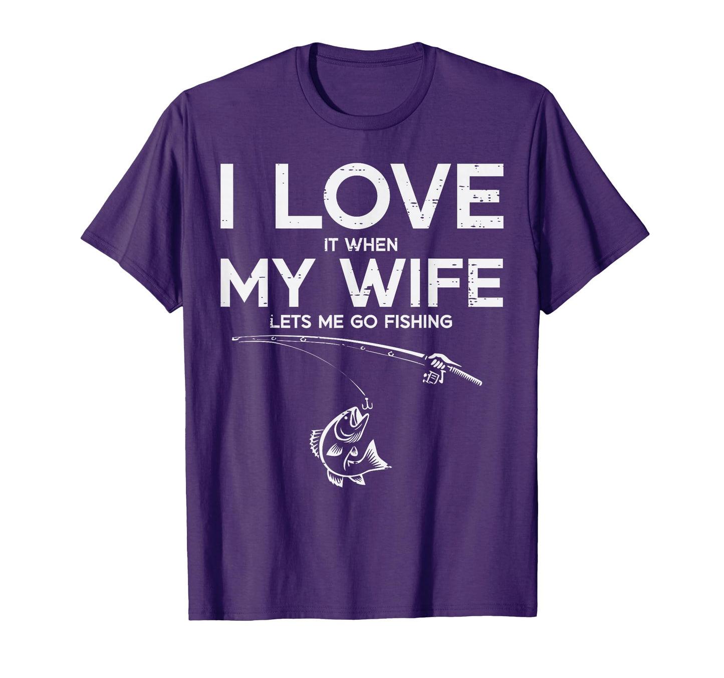 I Love My Wife Fishing Funny Fisherman T-Shirt - Unique Graphic Men Women - T-Shirt, Sweatshirt, Hoodie
