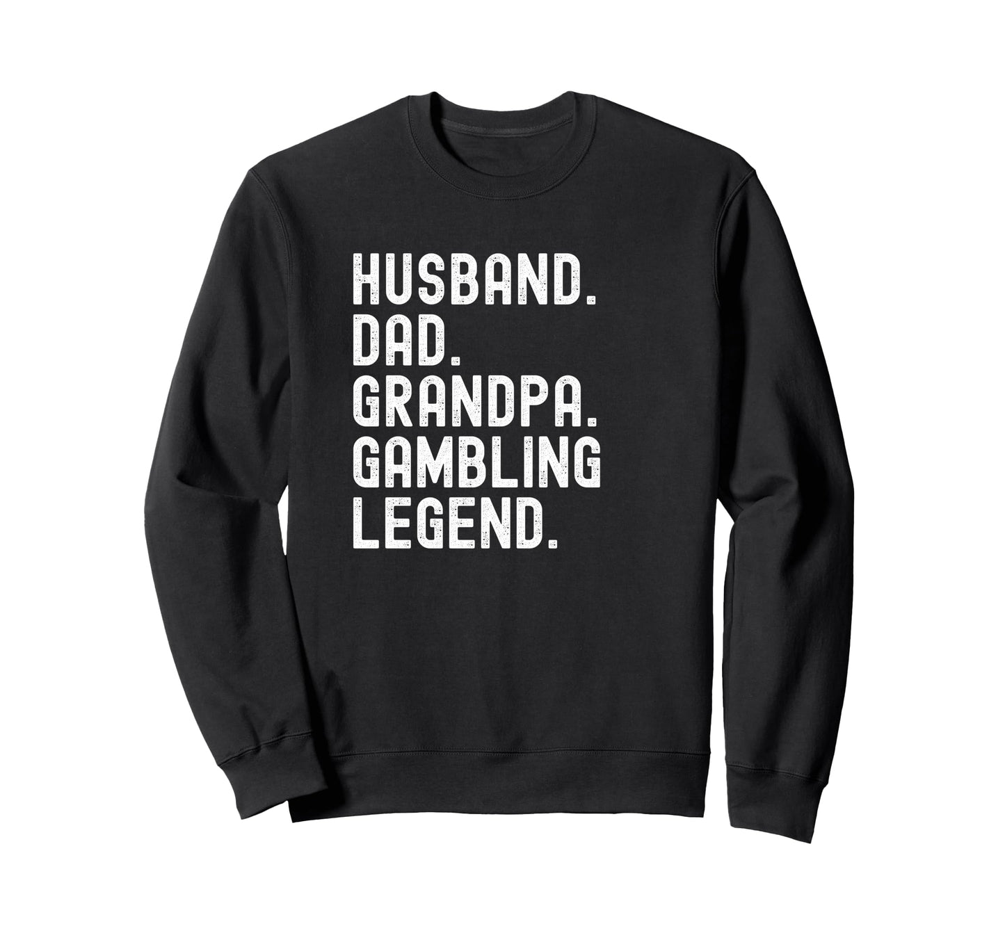 Grandpa Gambling Legend T Shirts T-Shirt - Streetwear Style for Adults - T-Shirt, Sweatshirt, Hoodie