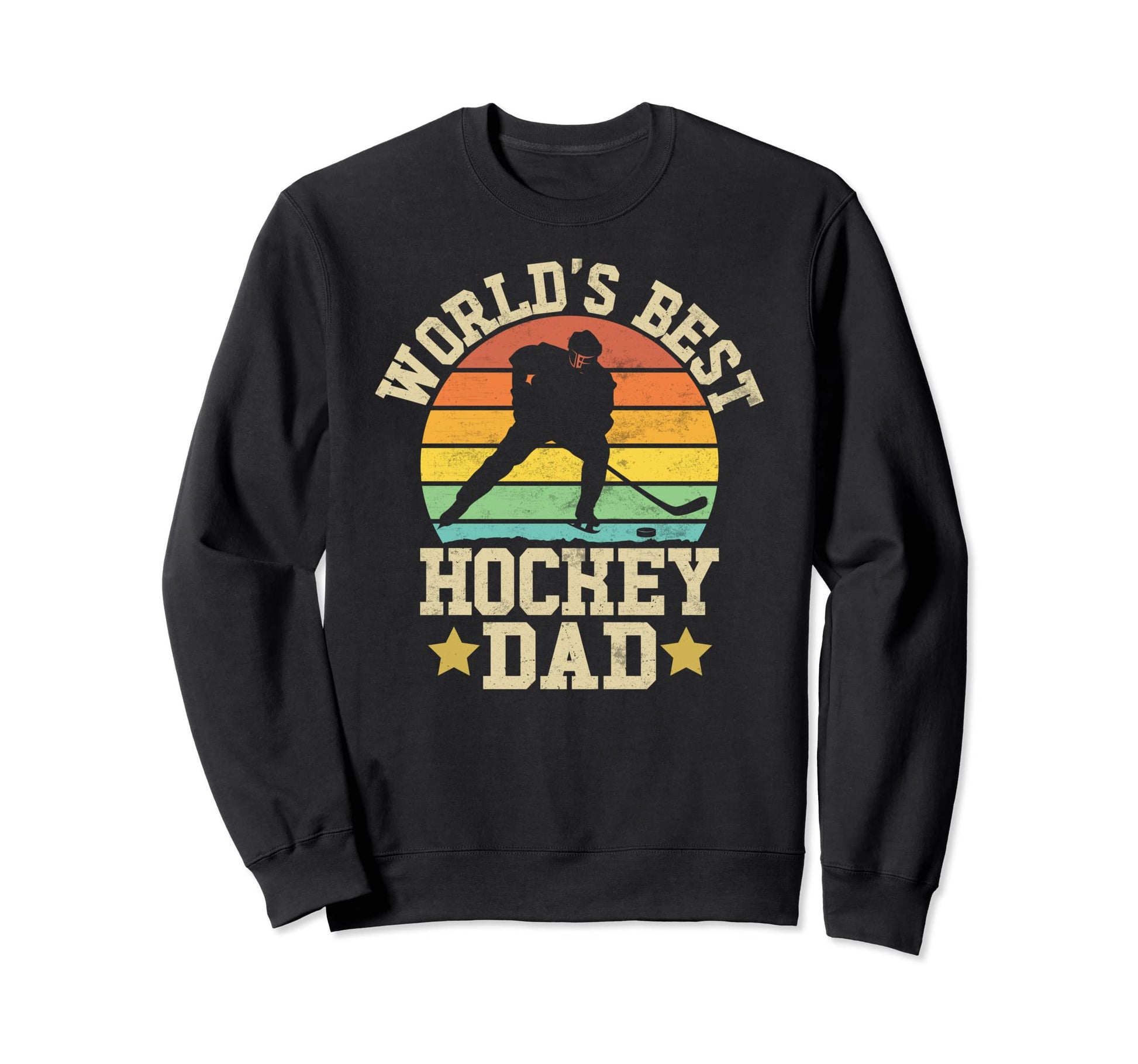 Worlds Best Hockey Dad Gift Fathers Day Sweatshirt - Graphic Print Unisex - T-Shirt, Sweatshirt, Hoodie