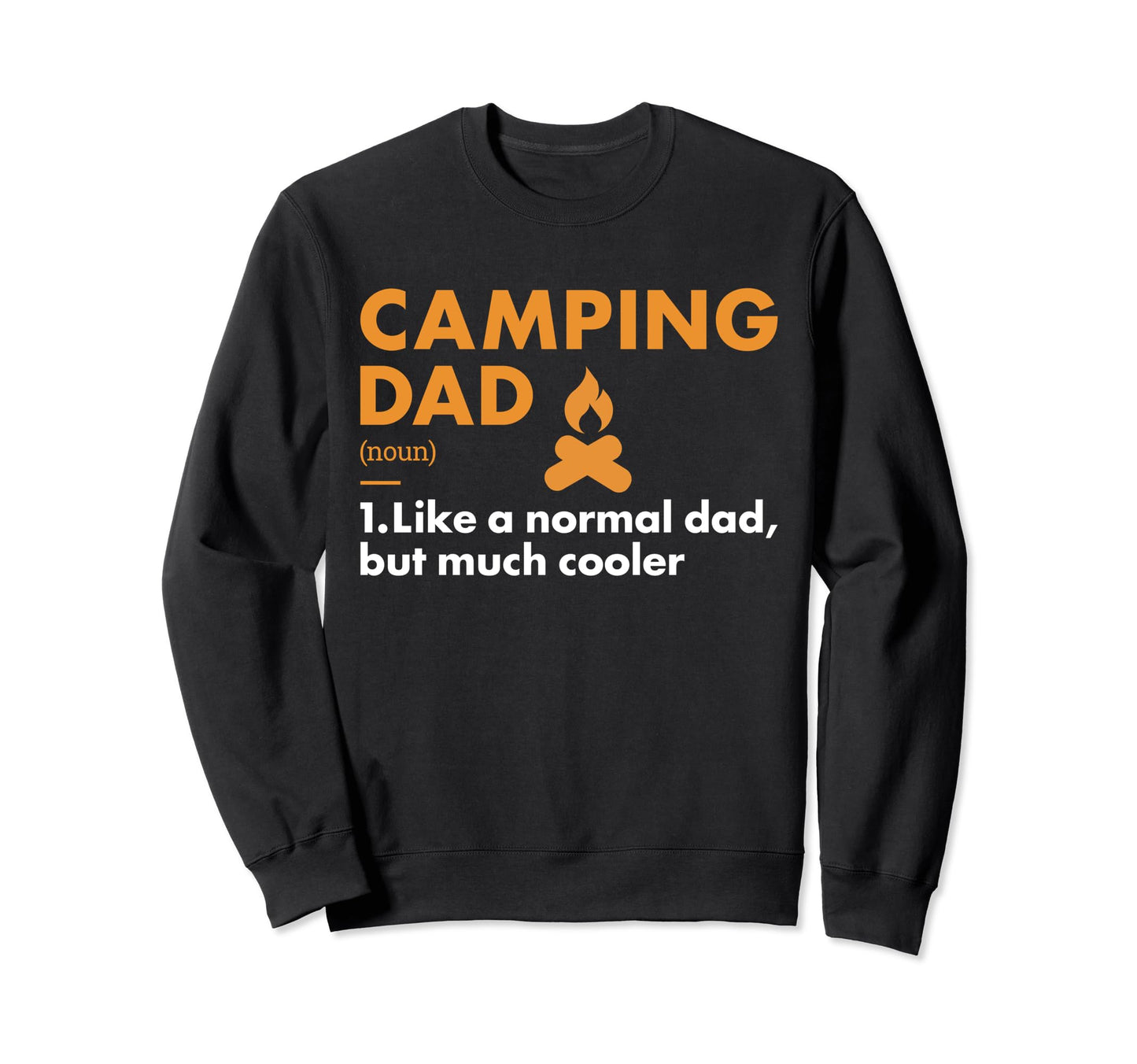 Camper Dad Definition Camping Sweatshirt - Novelty Apparel for Adults - T-Shirt, Sweatshirt, Hoodie
