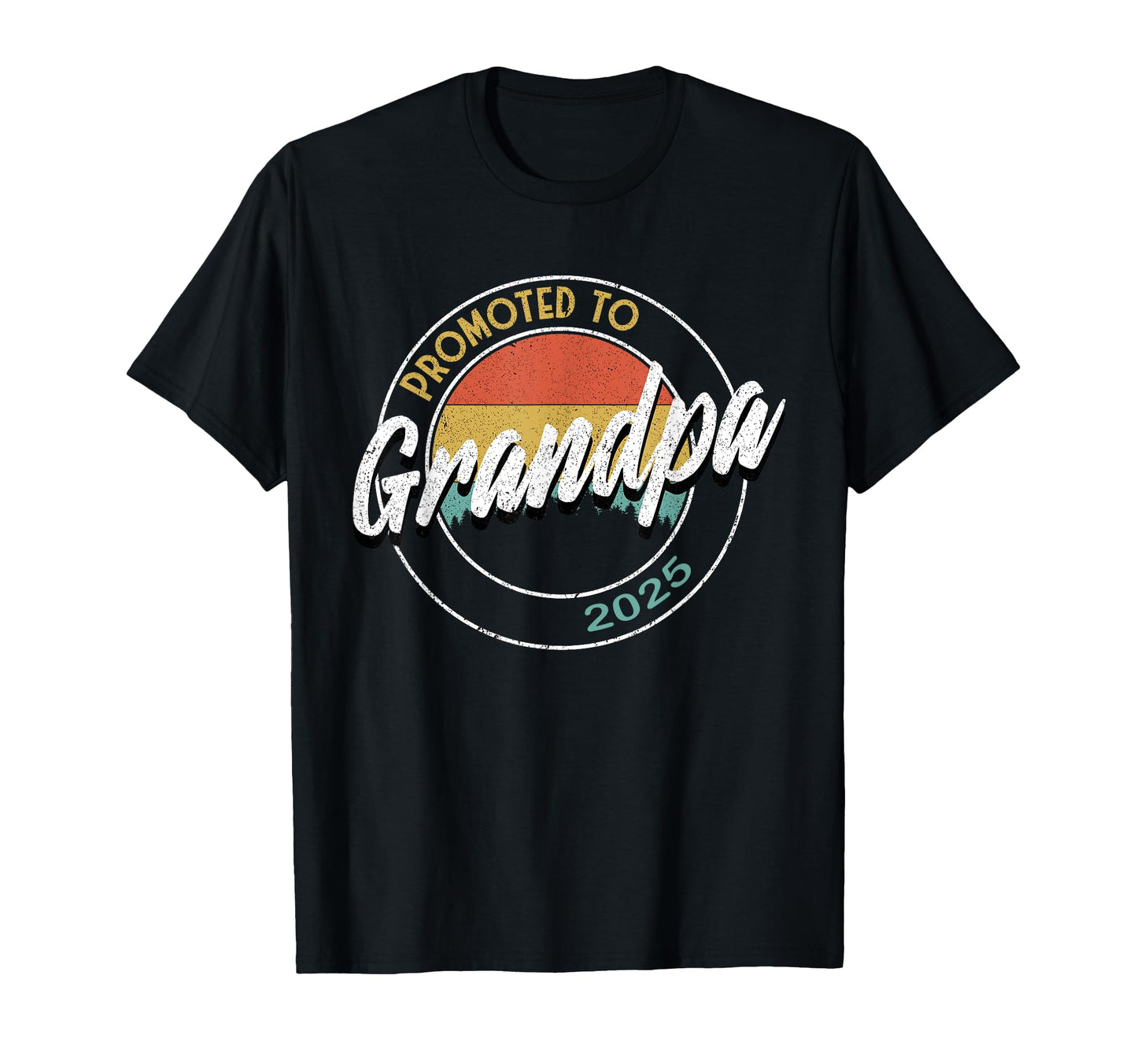 Grandpa Est 2025 Soon To Be Promoted T-Shirt - Aesthetic Graphic Men Women - T-Shirt, Sweatshirt, Hoodie