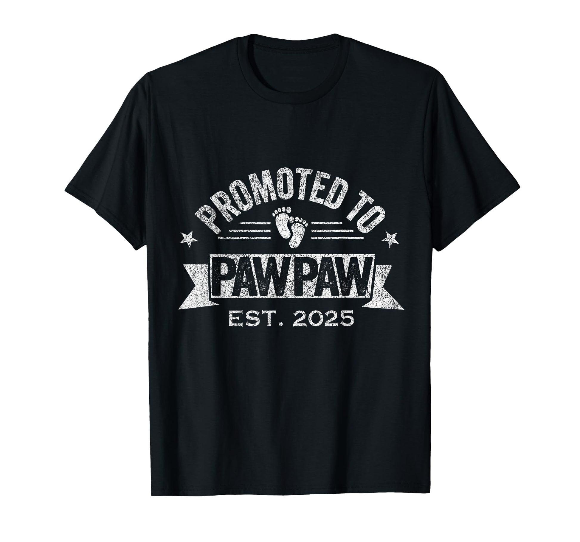 Promoted To Paw Paw Est 2025 First Time T-Shirt - Unique Graphic Unisex - T-Shirt, Sweatshirt, Hoodie