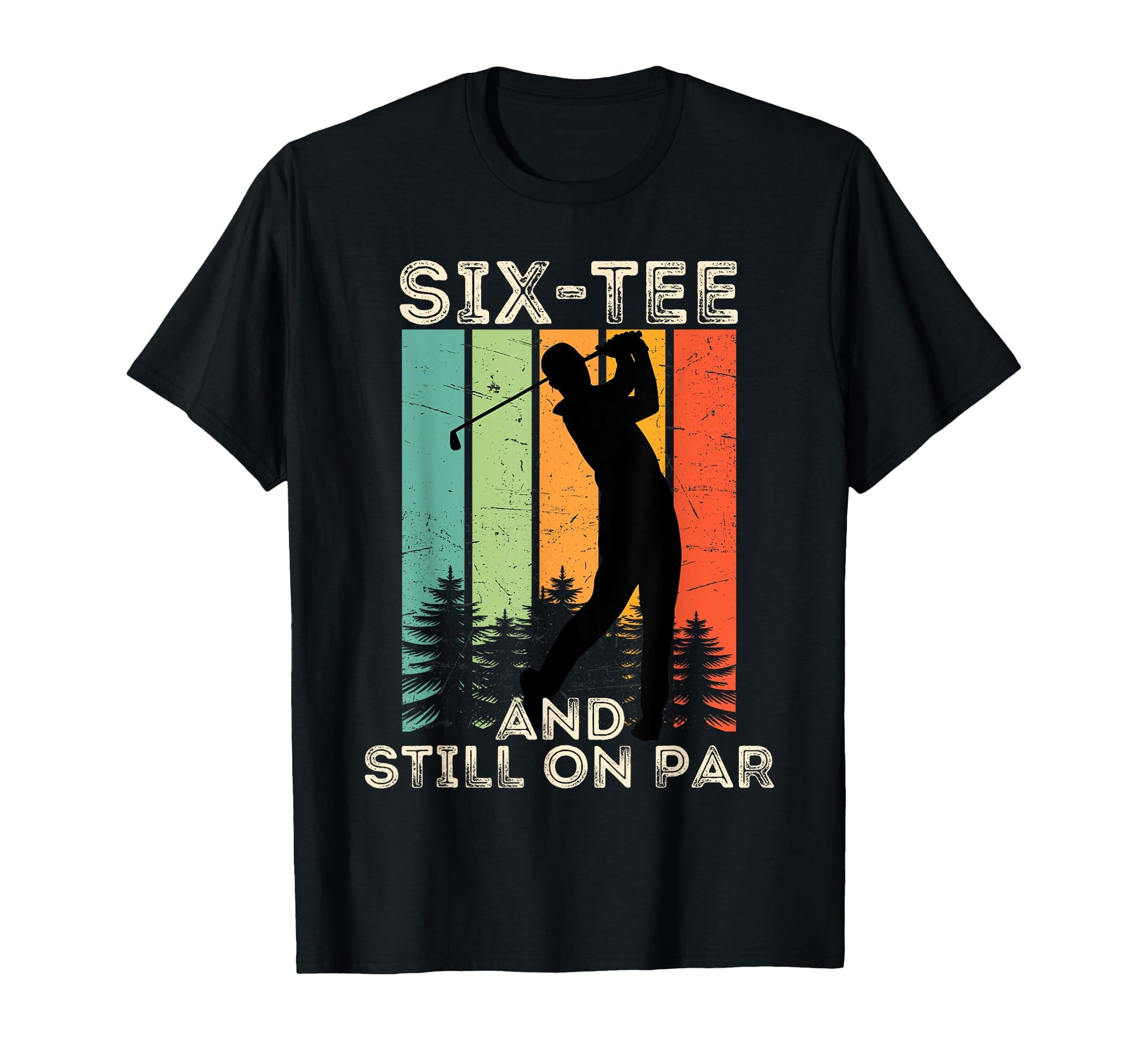Funny Golfer Gifts 60Th Birthday T-Shirt - Casual Everyday Wear Men Women - T-Shirt, Sweatshirt, Hoodie