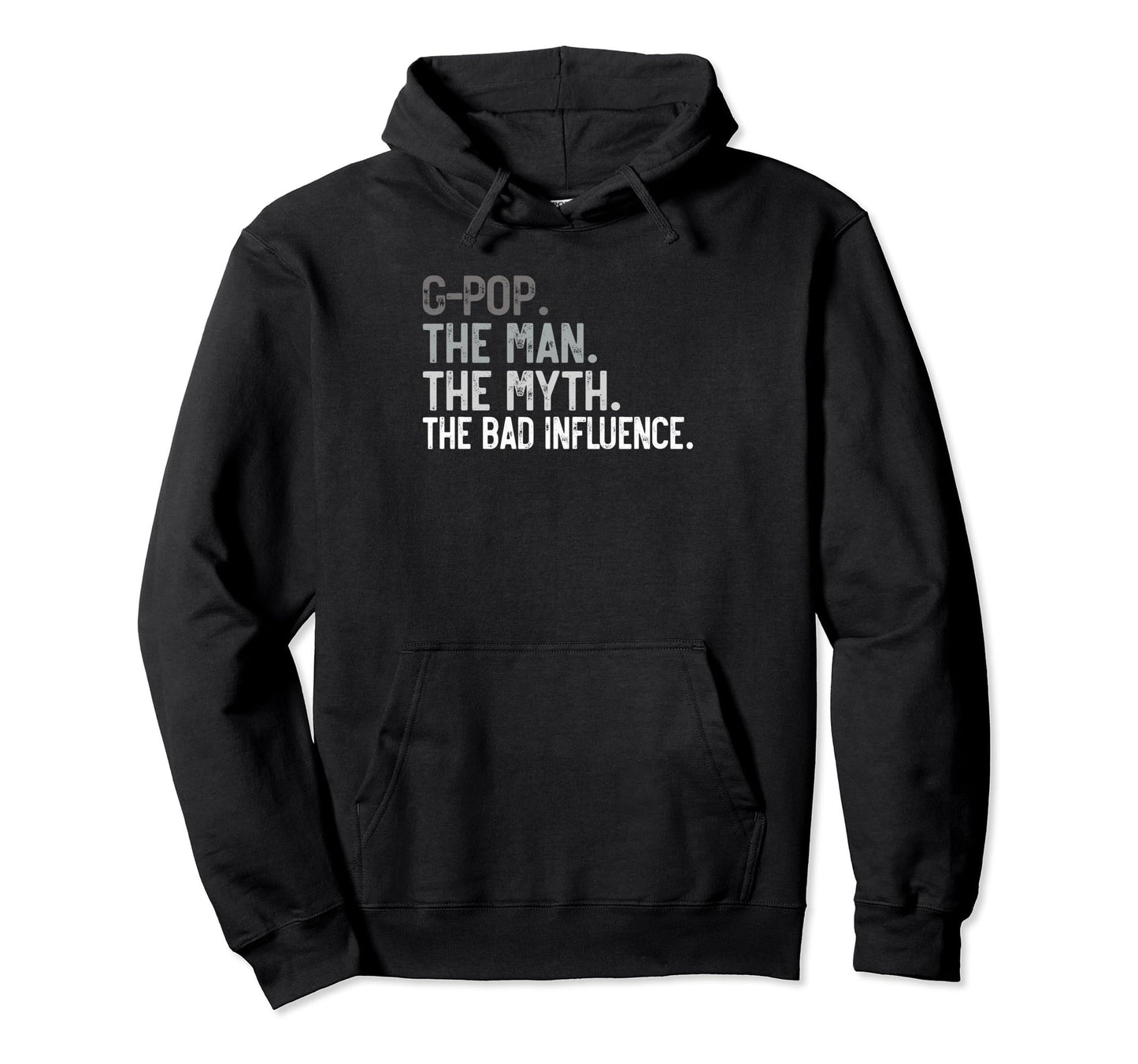 Mens G Pop Myth Bad Influence Funny Hoodie - Aesthetic Graphic Men Women - T-Shirt, Sweatshirt, Hoodie