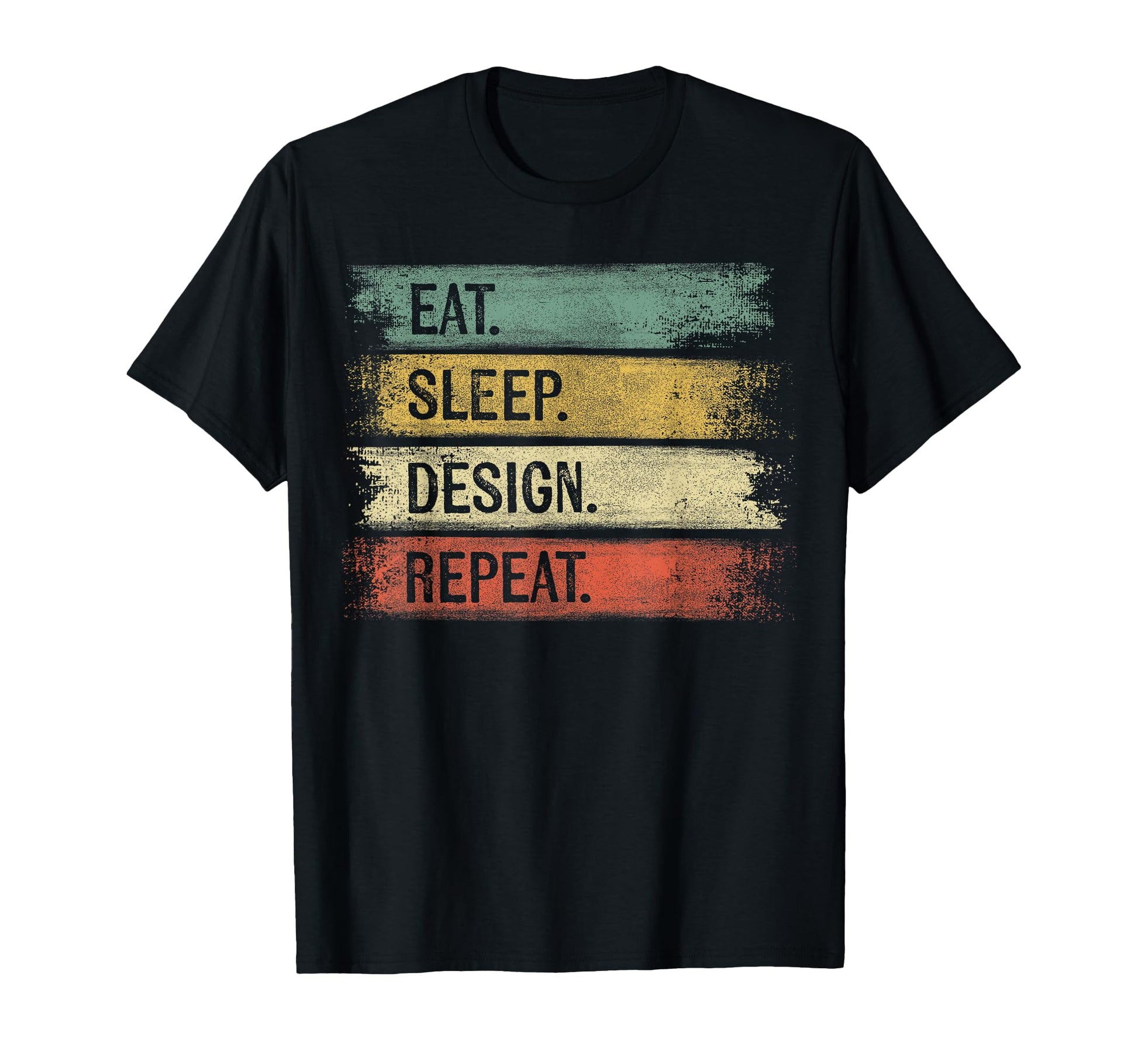 Eat Sleep Repeat Designer Gifts T-Shirt - Novelty Apparel Unisex - T-Shirt, Sweatshirt, Hoodie