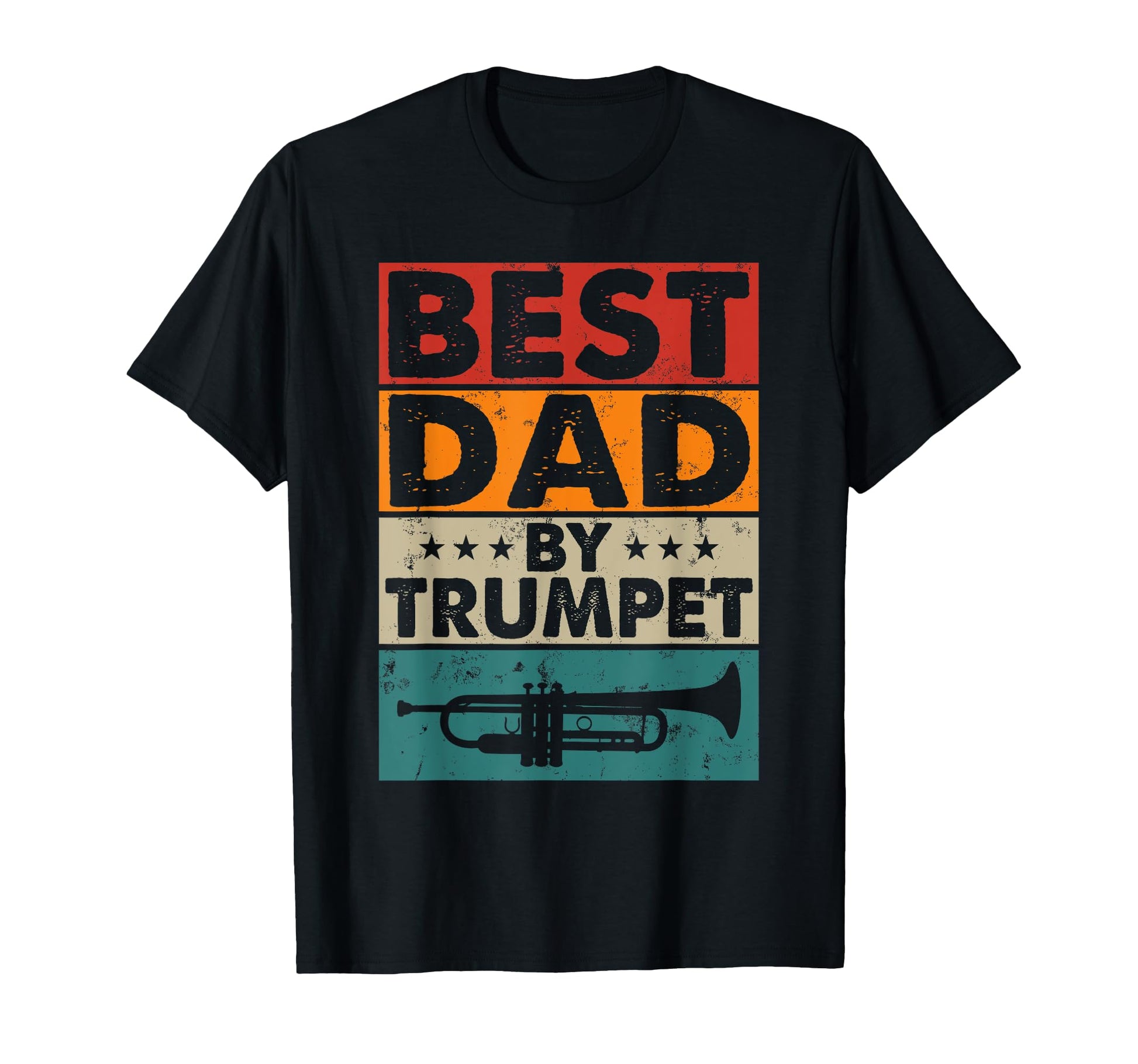 Best Dad Trumpet Funny Instrumentalist T-Shirt - Streetwear Style Unisex - T-Shirt, Sweatshirt, Hoodie