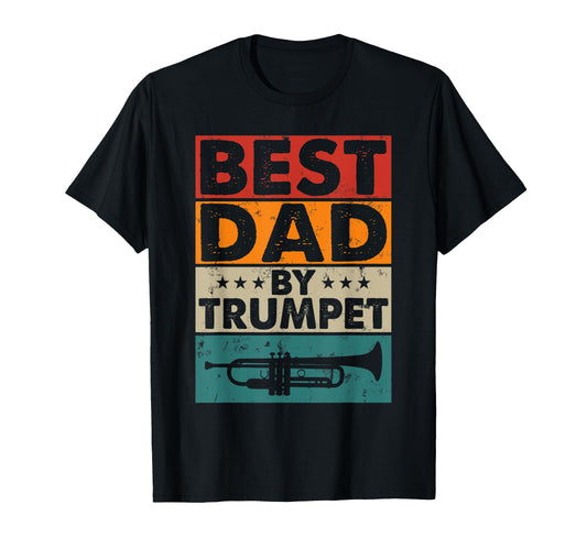 Best Dad Trumpet Funny Instrumentalist T-Shirt - Streetwear Style Unisex - T-Shirt, Sweatshirt, Hoodie