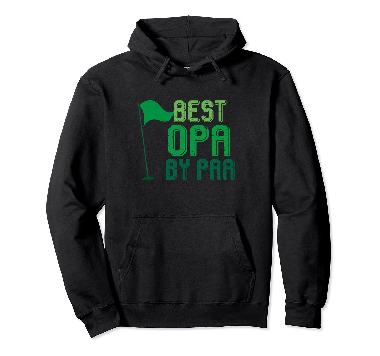 Best Opa Par Gifts Fathers Day Hoodie - Casual Everyday Wear for Adults - T-Shirt, Sweatshirt, Hoodie