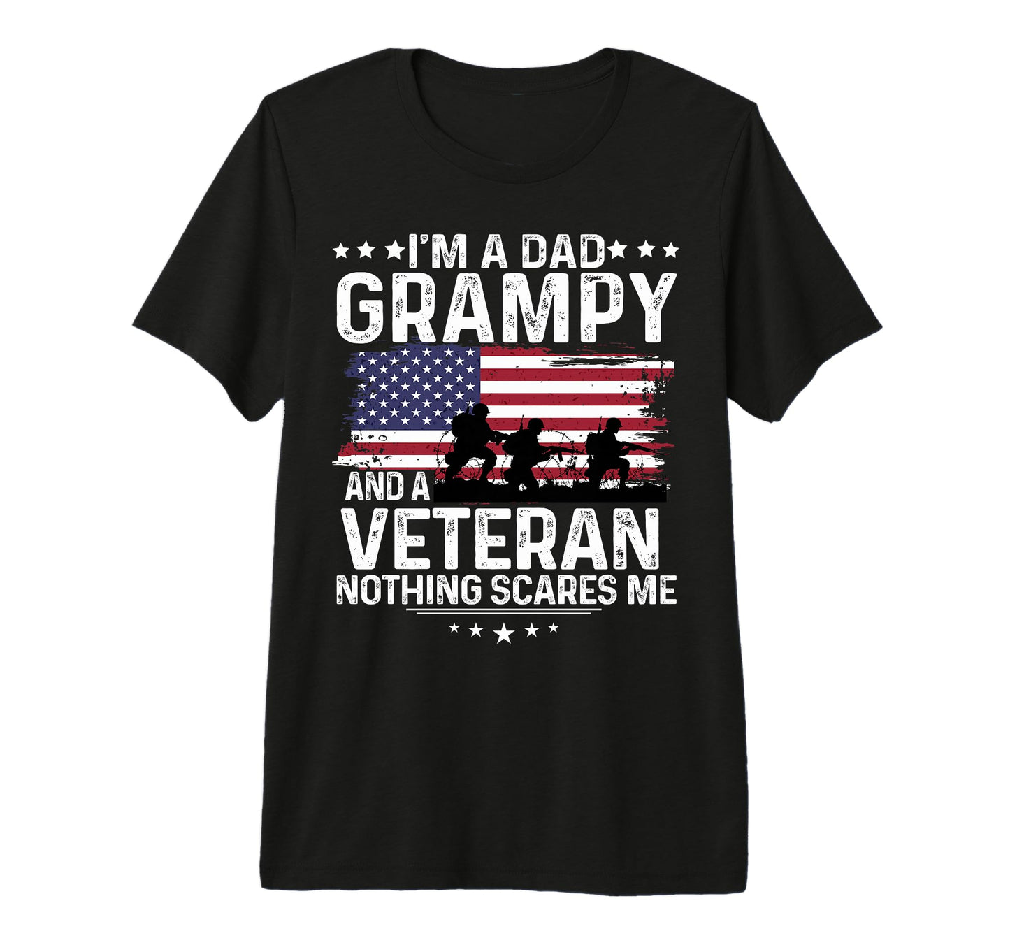 Dad Grampy Veteran Nothing Scares Me T-Shirt - Streetwear Style Men Women - T-Shirt, Sweatshirt, Hoodie