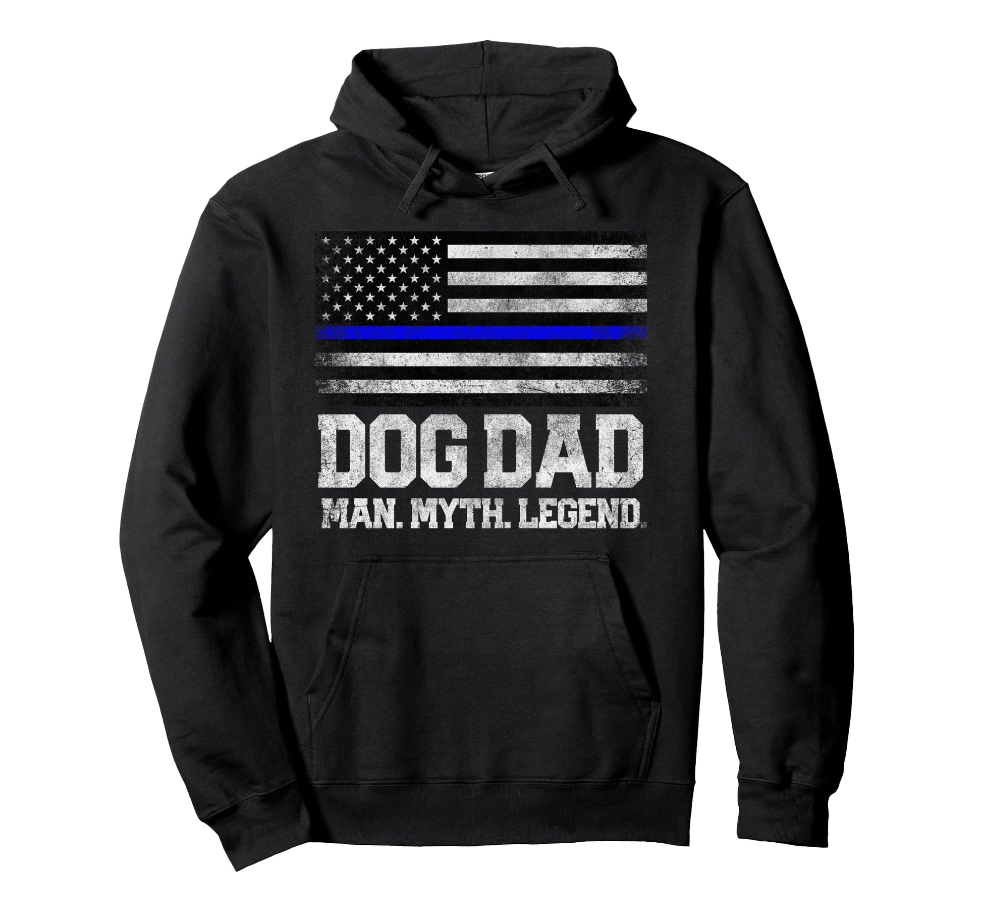 Dog Dad Myth Legend Fathers Day 4Th Hoodie - Custom Art Print for Adults - T-Shirt, Sweatshirt, Hoodie