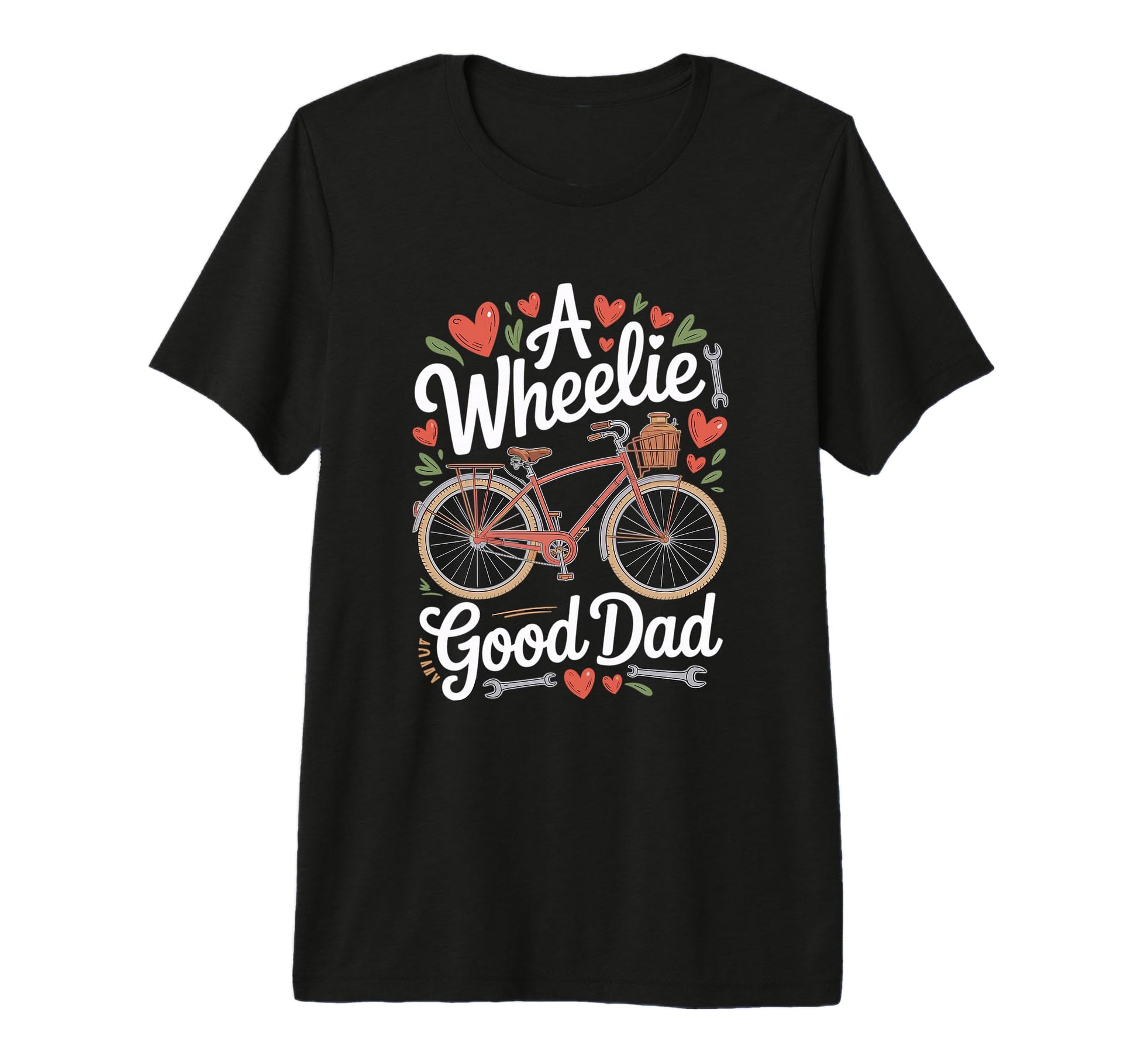 Mens Fathers Day Wheelie Good Dad T-Shirt - Streetwear Style for Adults - T-Shirt, Sweatshirt, Hoodie