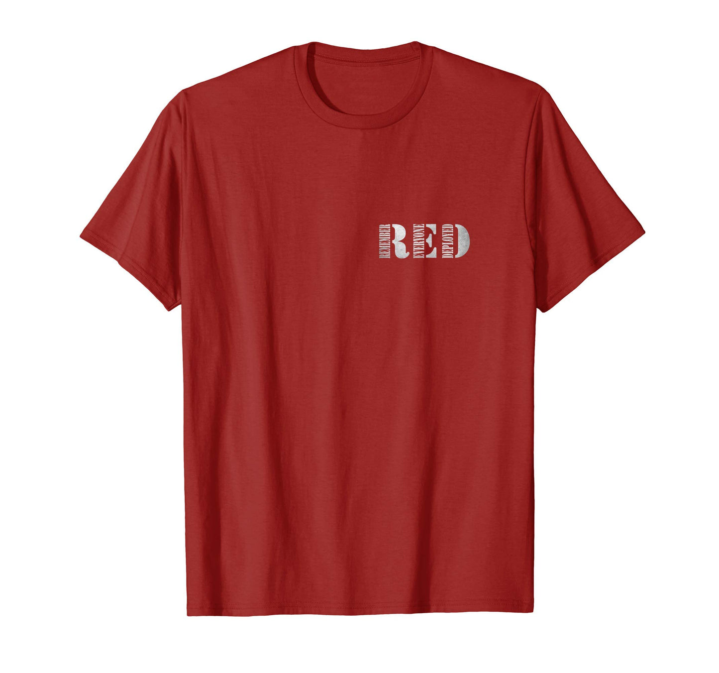 Remember Everyone Deployed Red Friday Us T-Shirt - Novelty Apparel Unisex - T-Shirt, Sweatshirt, Hoodie