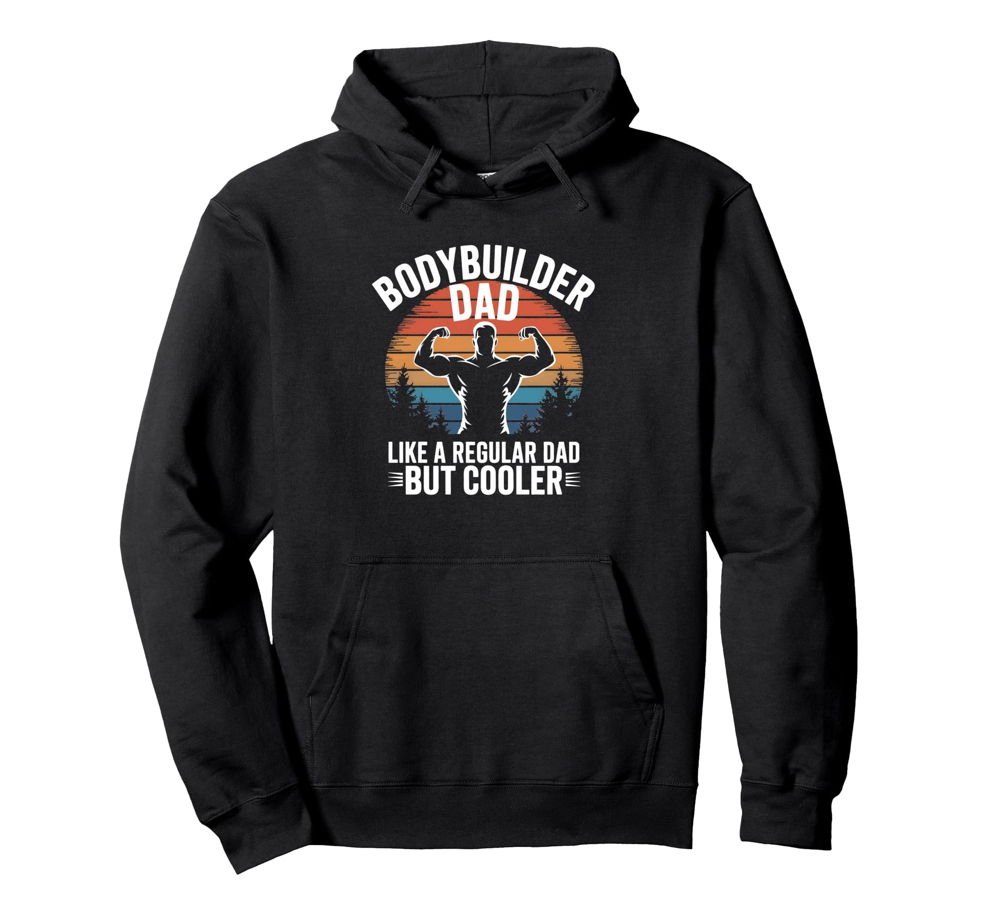 Bodybuilder Dad Like Regular Dad Hoodie - Casual Everyday Wear for Adults - T-Shirt, Sweatshirt, Hoodie