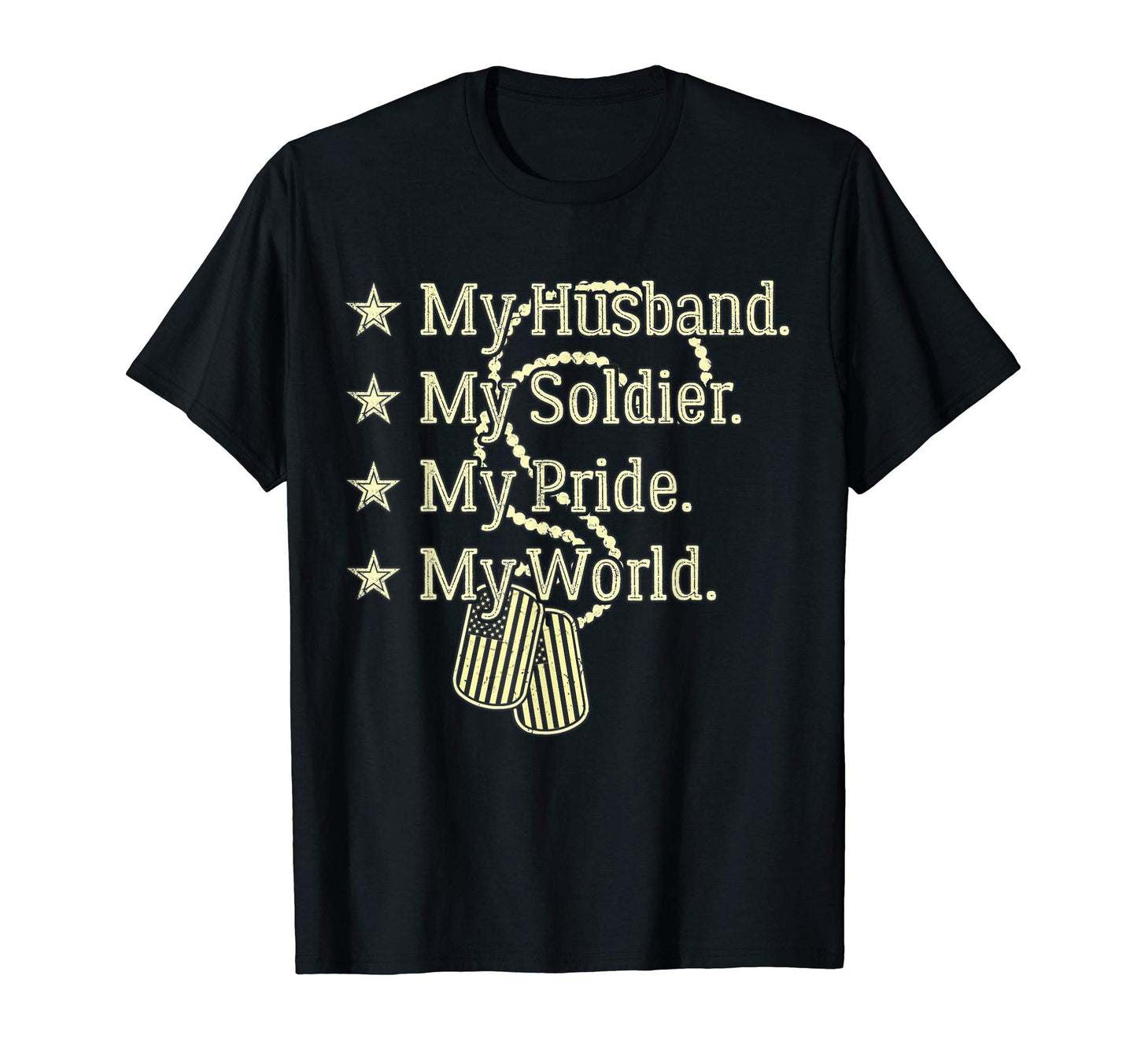 My Husband Is Soldier Hero Proud T-Shirt - Fun Novelty Design for Adults - T-Shirt, Sweatshirt, Hoodie