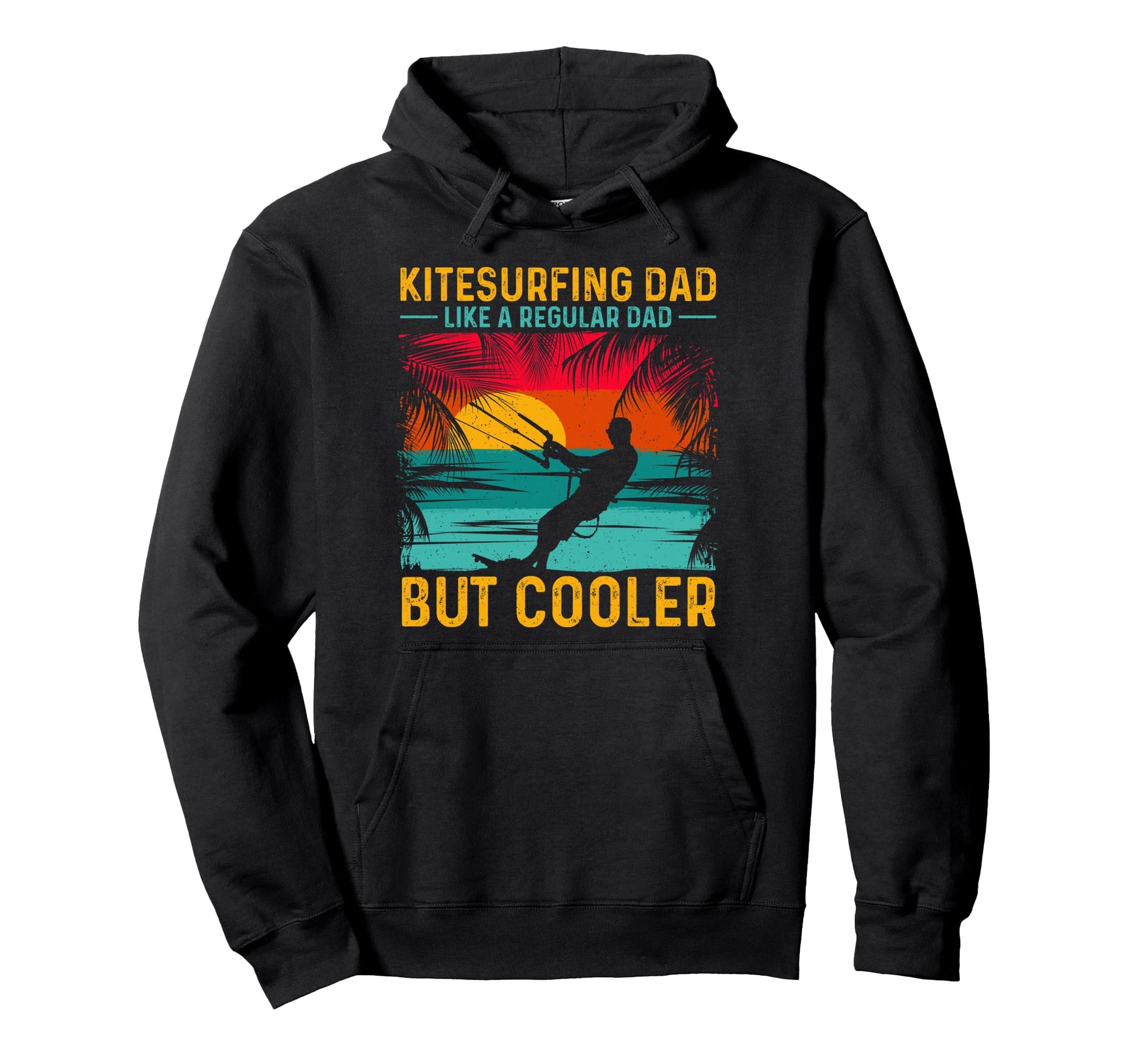 Kitesurfing Dad Like Regular Dad Hoodie - Casual Everyday Wear Men Women - T-Shirt, Sweatshirt, Hoodie