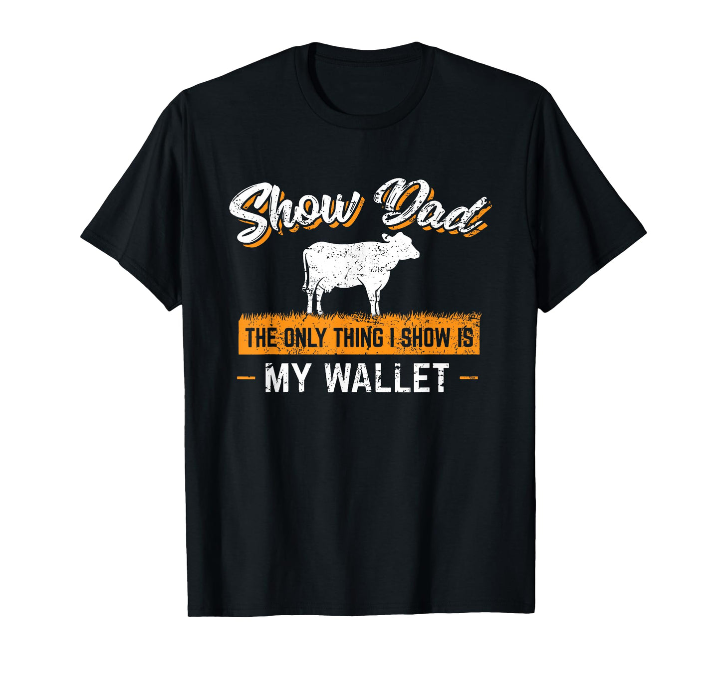 Livestock Show Dad Cattle Show Dad Goat T-Shirt - Graphic Print Men Women - T-Shirt, Sweatshirt, Hoodie