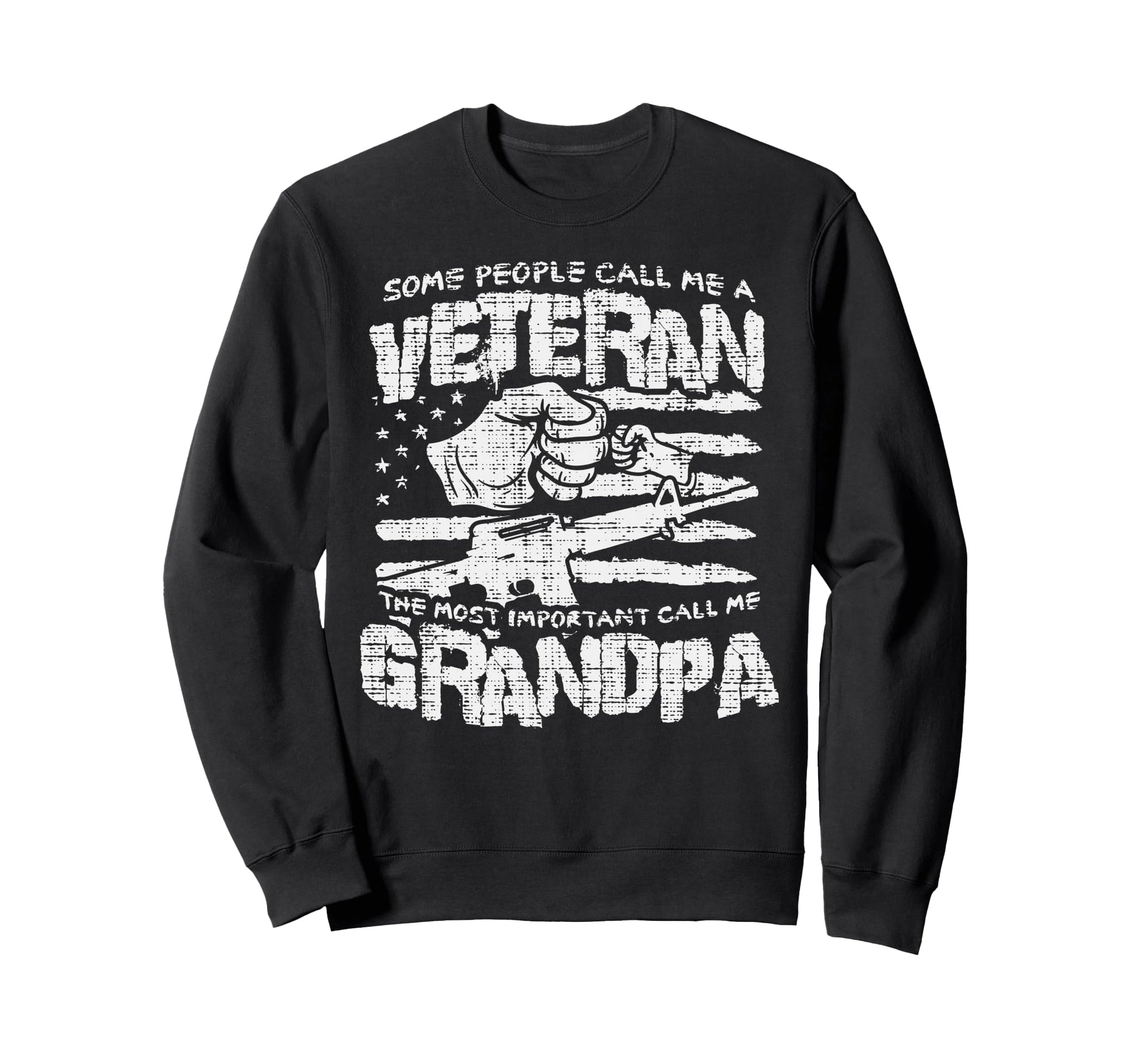 Some People Calls Me Veteran Grandpa Sweatshirt - Novelty Apparel Unisex - T-Shirt, Sweatshirt, Hoodie
