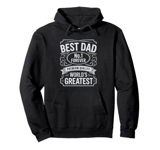 Best Dad Funny Fathers Day Proud Father Hoodie - Minimalist Print Unisex - T-Shirt, Sweatshirt, Hoodie