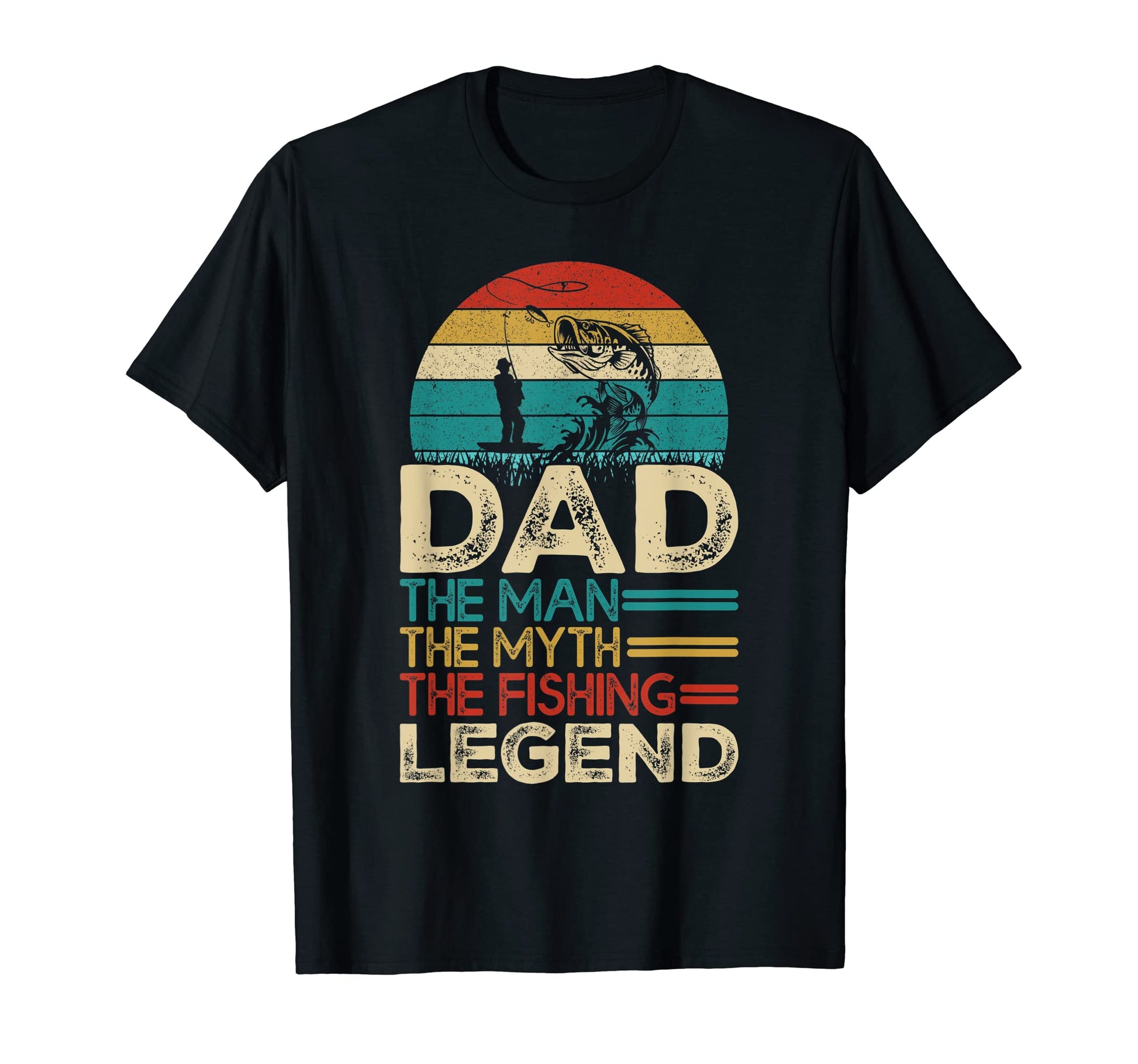 Dad Myth Fishing Legend Funny Fathers Day T-Shirt - Graphic Print Unisex - T-Shirt, Sweatshirt, Hoodie