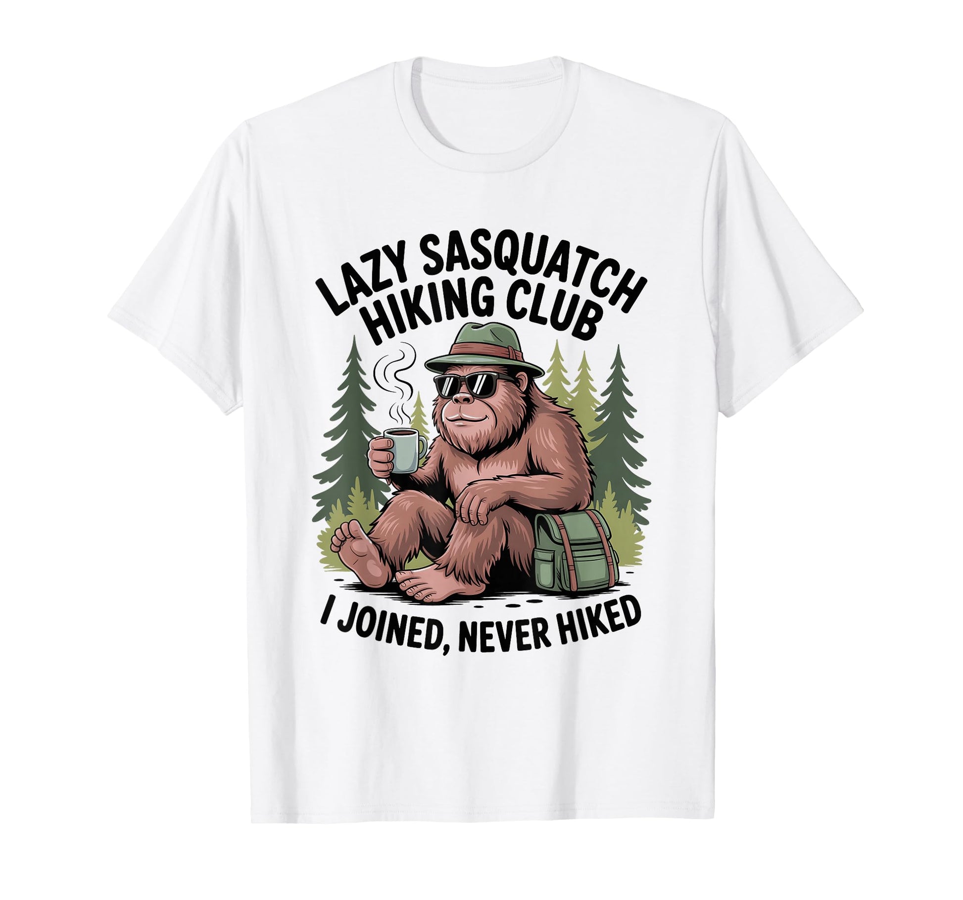 Funny Hiker Hikers Hiking Walking Jokes T-Shirt - Custom Art Print Unisex - T-Shirt, Sweatshirt, Hoodie