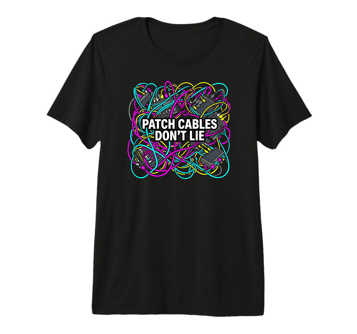 Modular Synthesizer Patch Cables Dont T-Shirt - Novelty Apparel Men Women - T-Shirt, Sweatshirt, Hoodie