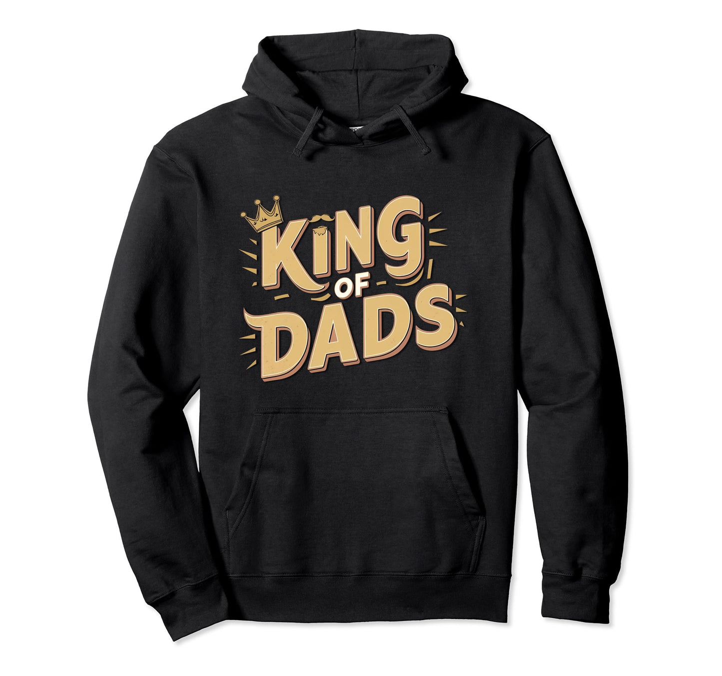 King Dads Fathers Day Hoodie - Aesthetic Graphic Unisex - T-Shirt, Sweatshirt, Hoodie
