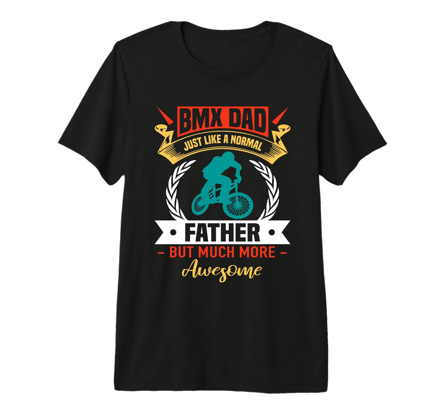 Bmx Dad Cycling Cyclist Life Awesome T-Shirt - Novelty Apparel Men Women - T-Shirt, Sweatshirt, Hoodie