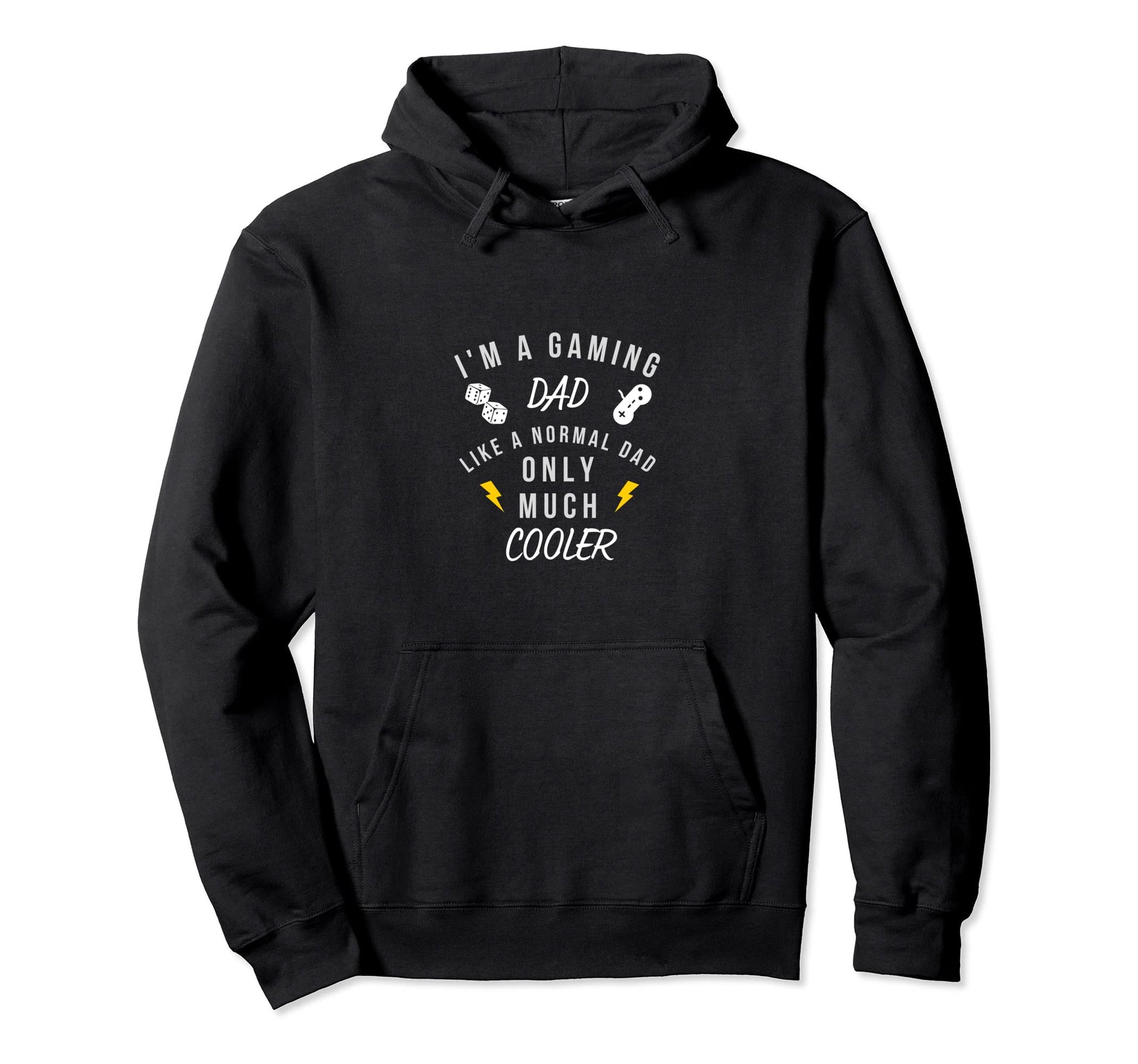 Im Gaming Dad Only Much Cooler Hoodie - Aesthetic Graphic for Adults - T-Shirt, Sweatshirt, Hoodie