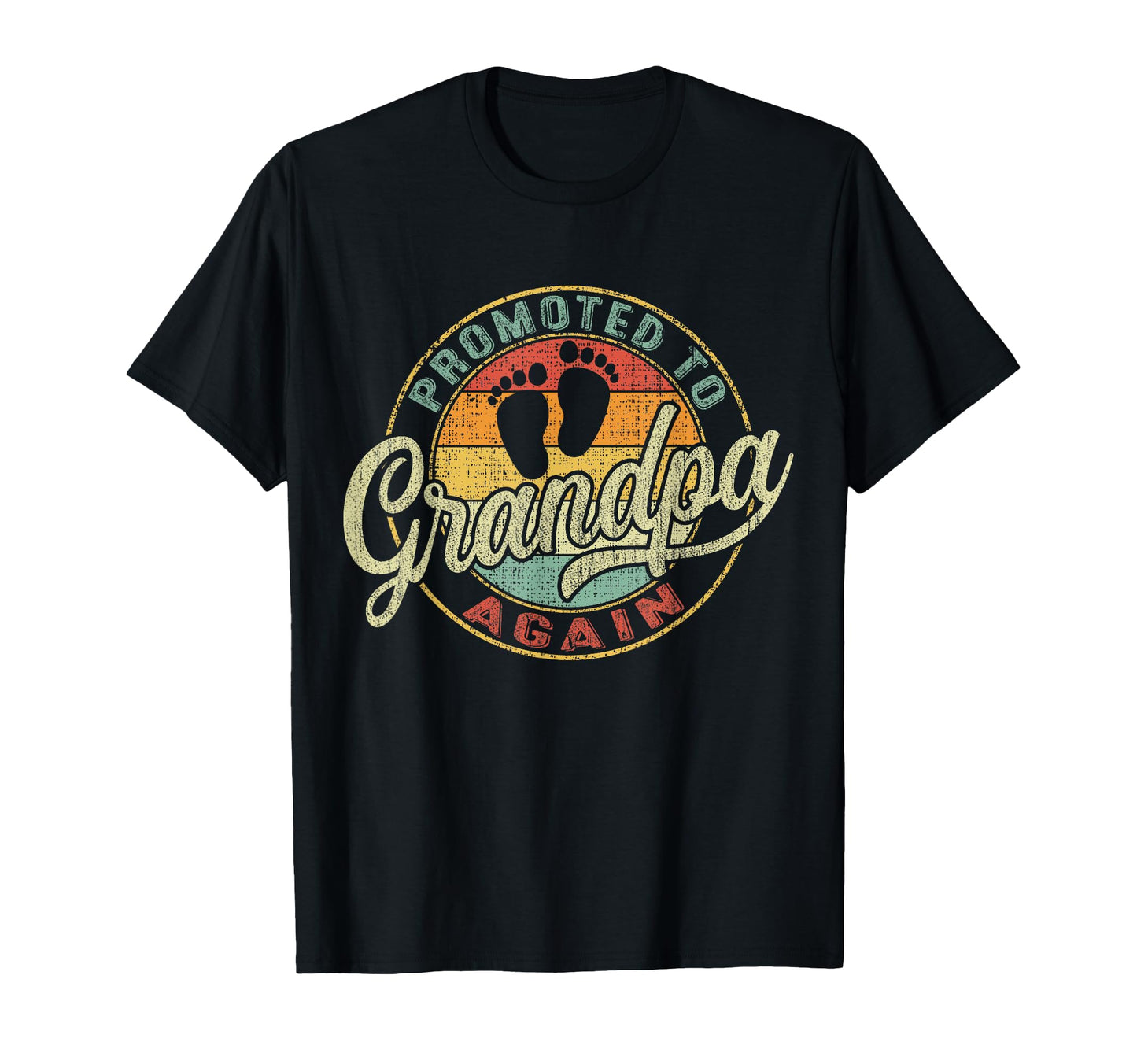 Mens Promoted To Grandpa Again T-Shirt - Streetwear Style for Adults - T-Shirt, Sweatshirt, Hoodie