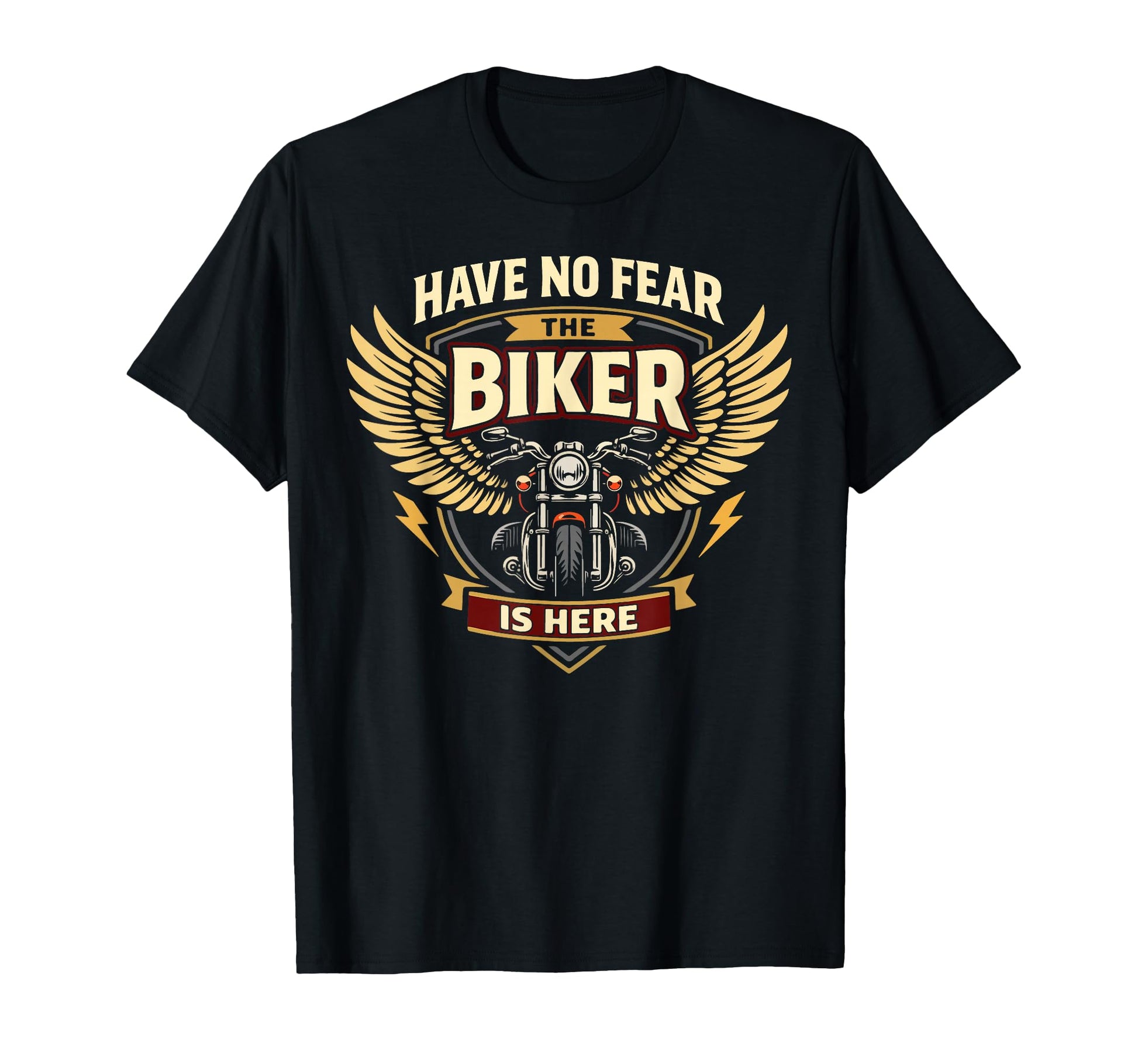 Motorcycle Biker Have No Fear T-Shirt - Novelty Apparel for Adults - T-Shirt, Sweatshirt, Hoodie