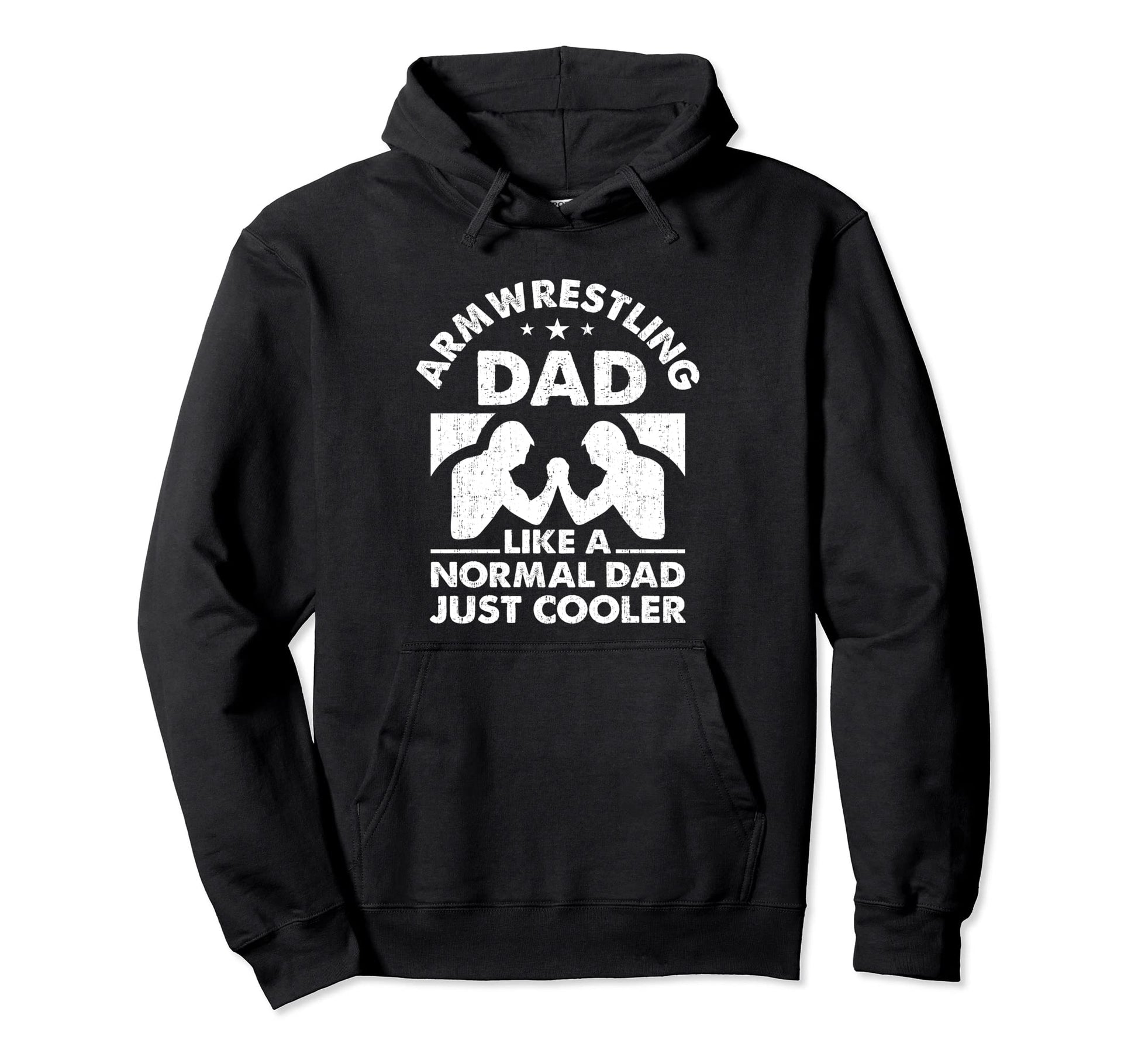 Arm Wrestling Dad Like Normal Dad Hoodie - Casual Everyday Wear Unisex - T-Shirt, Sweatshirt, Hoodie