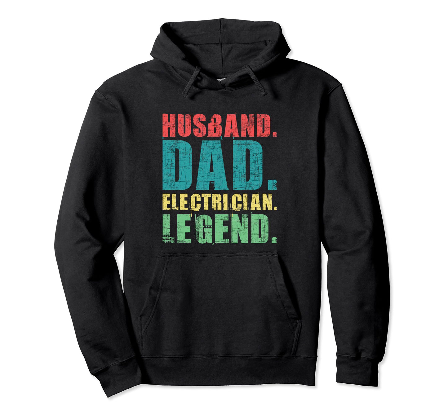 Husband Dad Electrician Legend Hoodie - Trendy Graphic Men Women - T-Shirt, Sweatshirt, Hoodie
