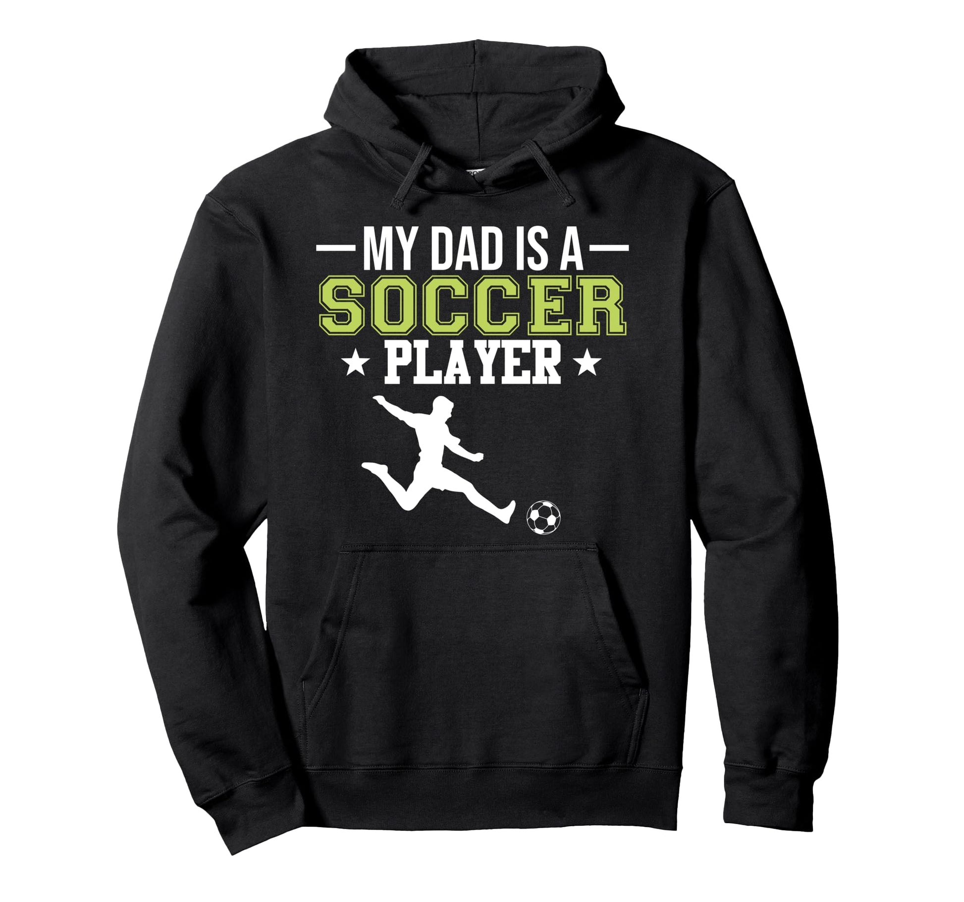 Soccer Player Dad Sports Expert Football Hoodie - Trendy Graphic Men Women - T-Shirt, Sweatshirt, Hoodie