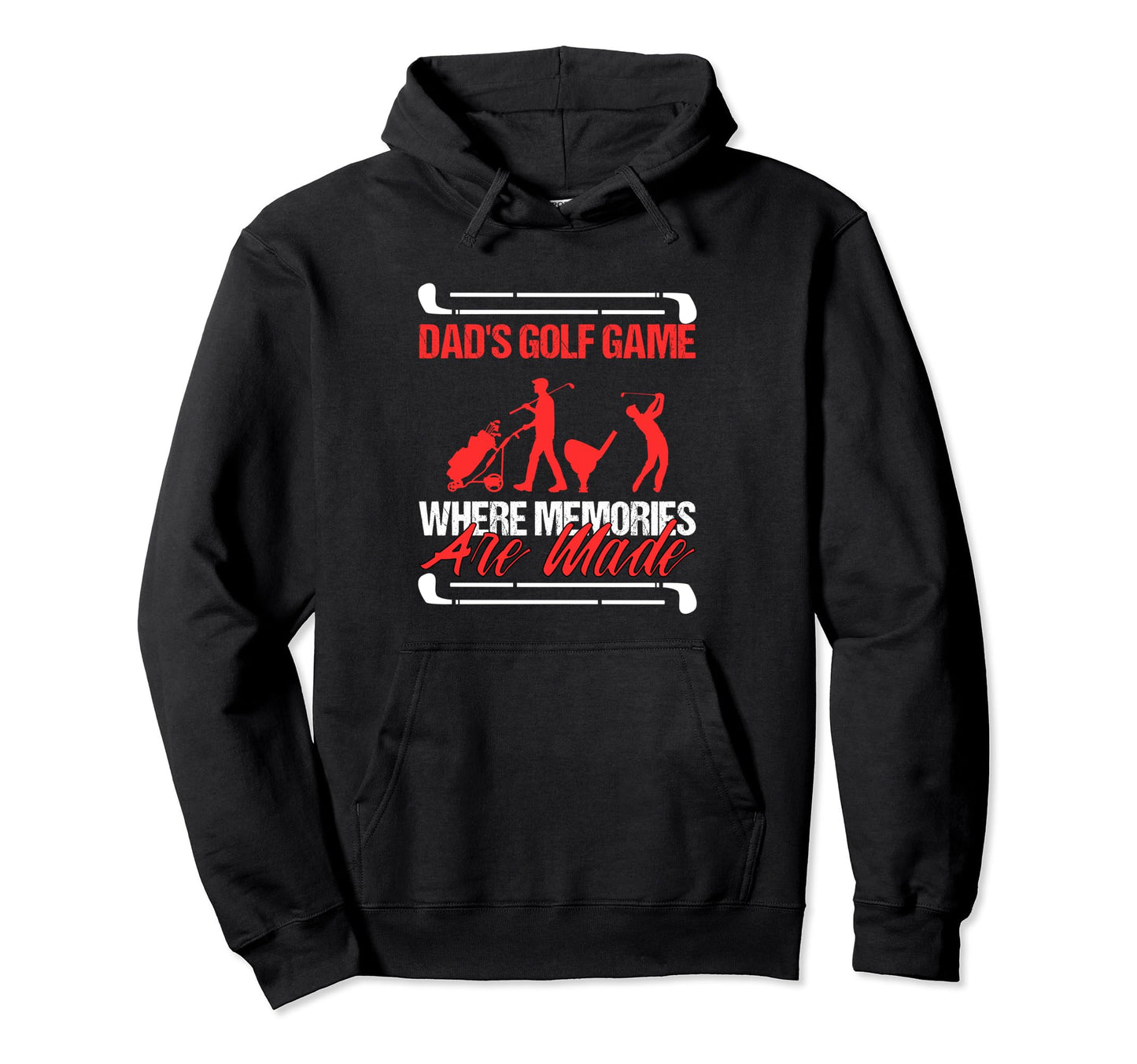 Funny Golfing Dads Golf Game Where Hoodie - Graphic Print Men Women - T-Shirt, Sweatshirt, Hoodie