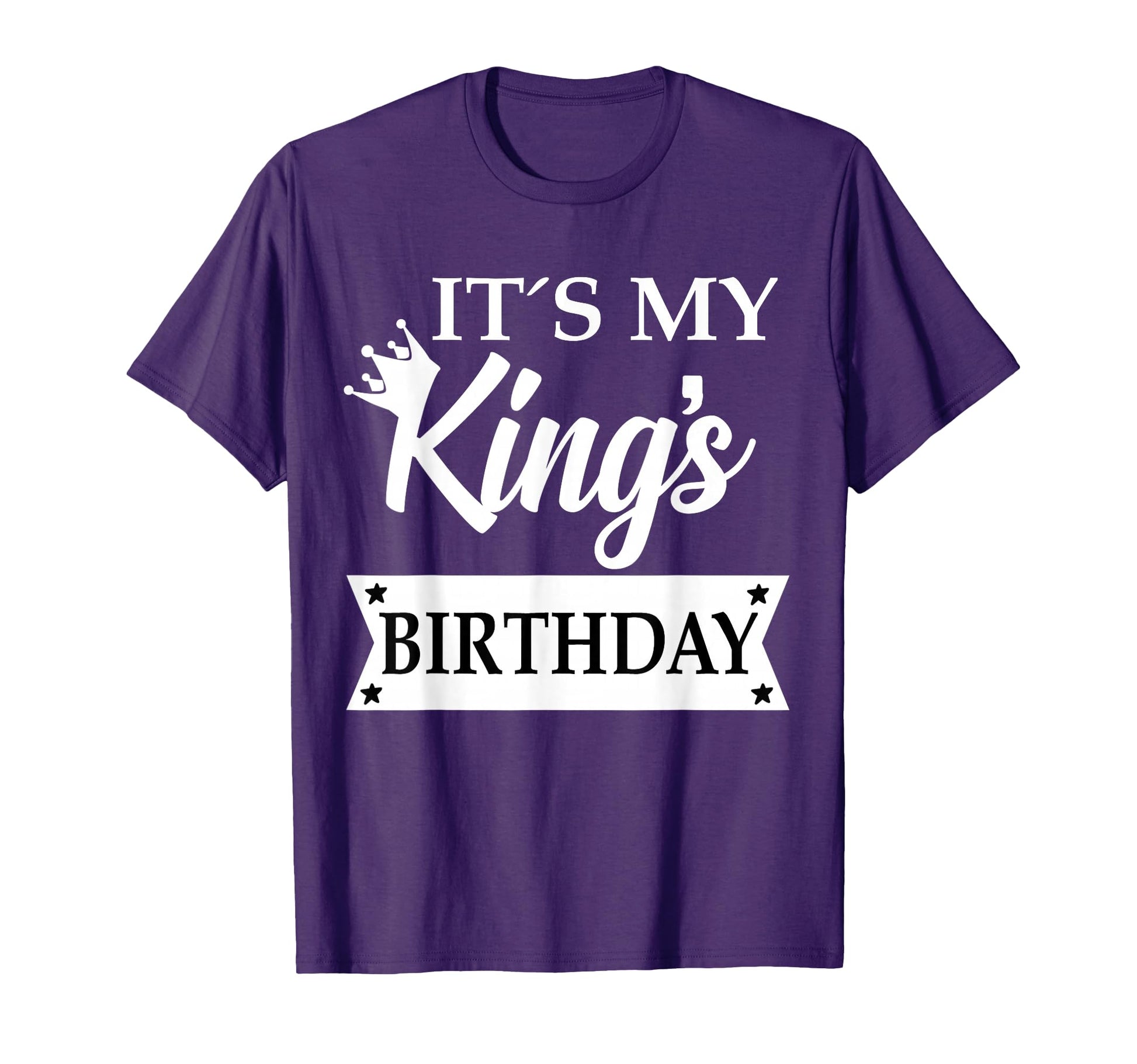 Its My Kings Birthday Happy Birthday T-Shirt - Minimalist Print for Adults - T-Shirt, Sweatshirt, Hoodie
