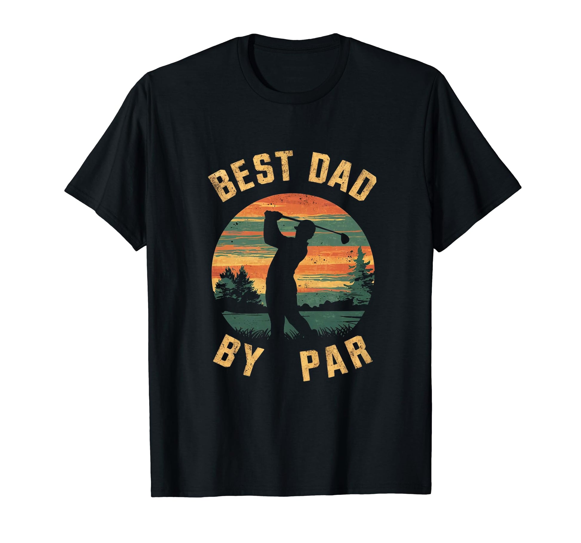 Best Dad Par Funny Golf T-Shirt - Graphic Print Men Women - T-Shirt, Sweatshirt, Hoodie